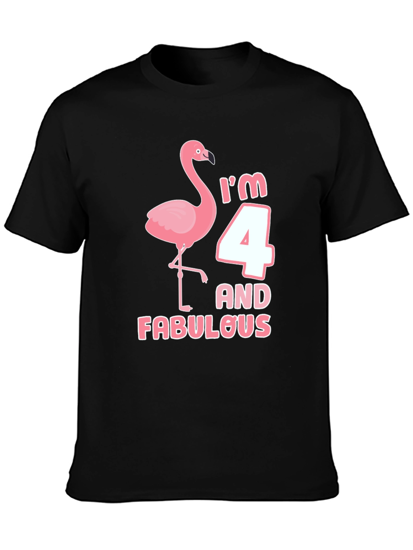 Im 4 and Fabulous T-Shirt