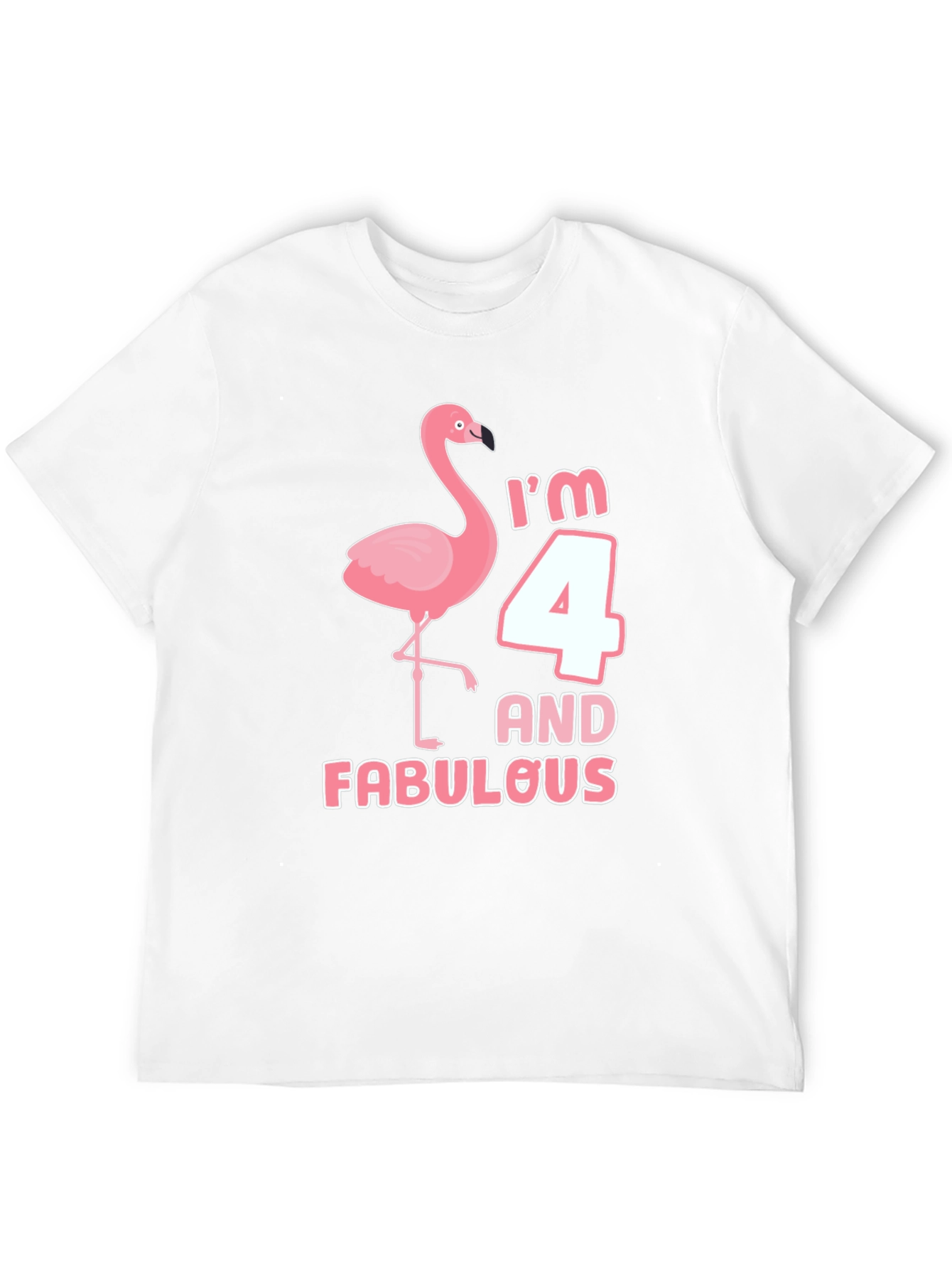 Im 4 and Fabulous T-Shirt