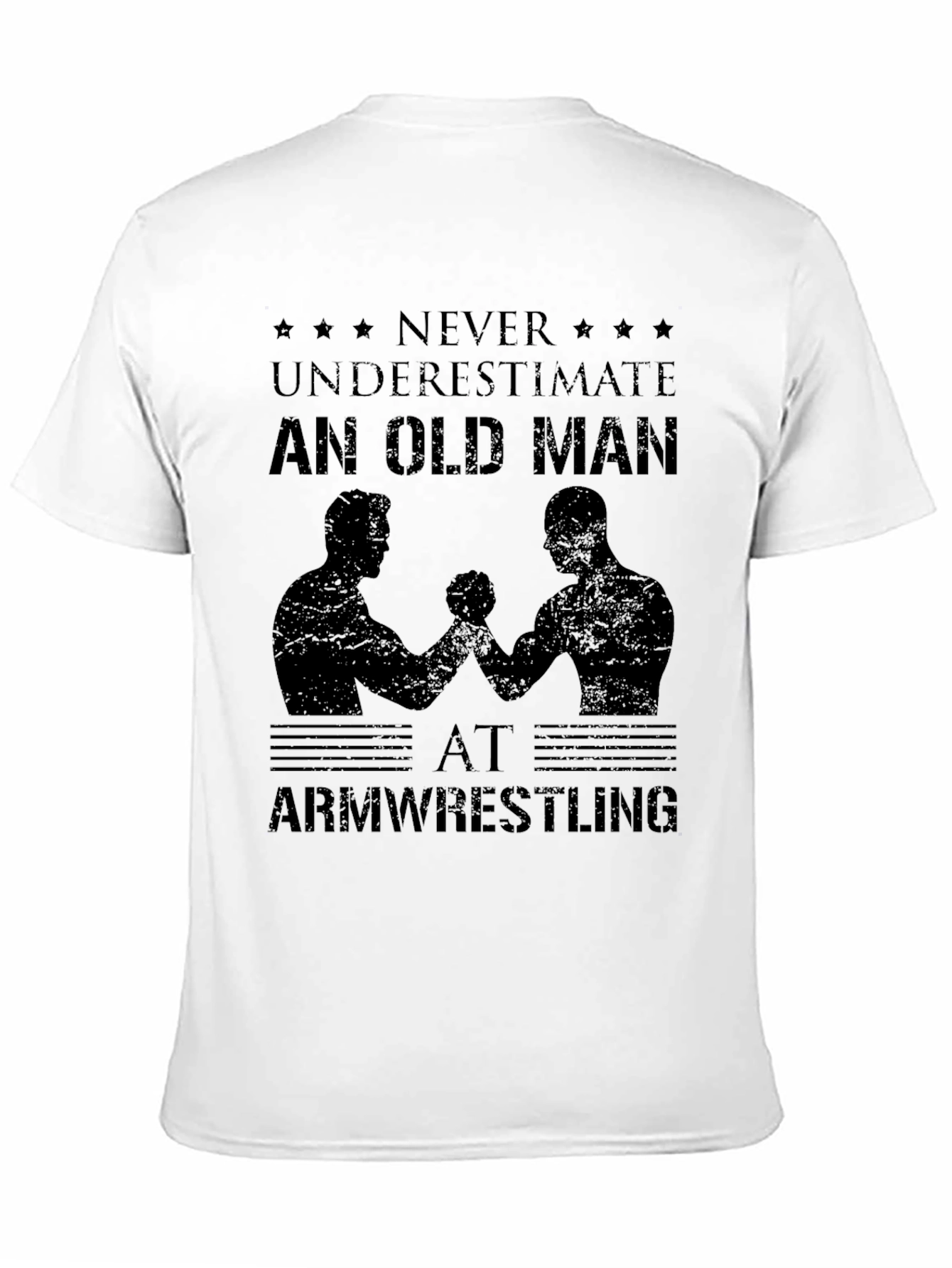 Never Underestimate Old Man Arm Wrestling T-Shirt