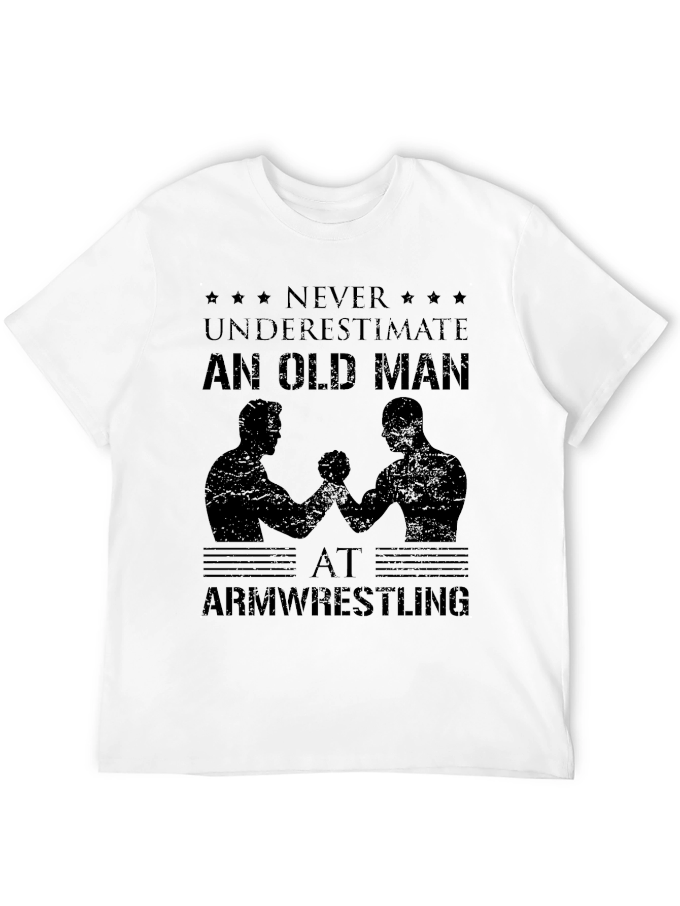 Never Underestimate Old Man Arm Wrestling T-Shirt