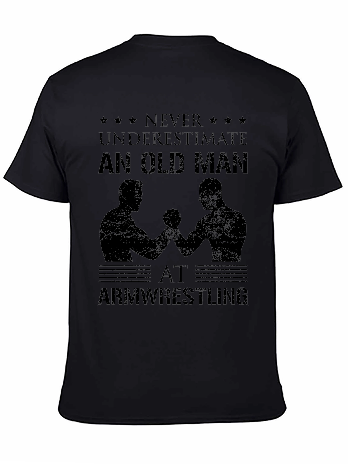 Never Underestimate Old Man Arm Wrestling T-Shirt