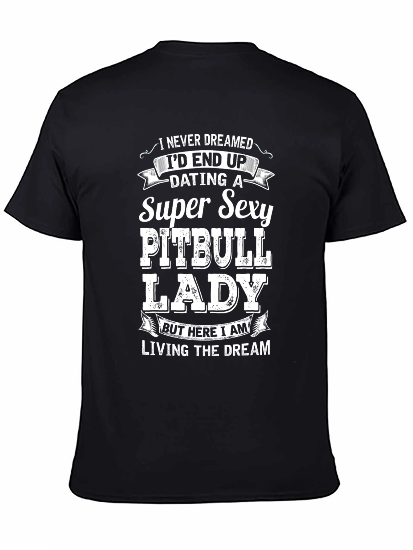 Super Sexy Pitbull Lady T-Shirt: Living the Dream!