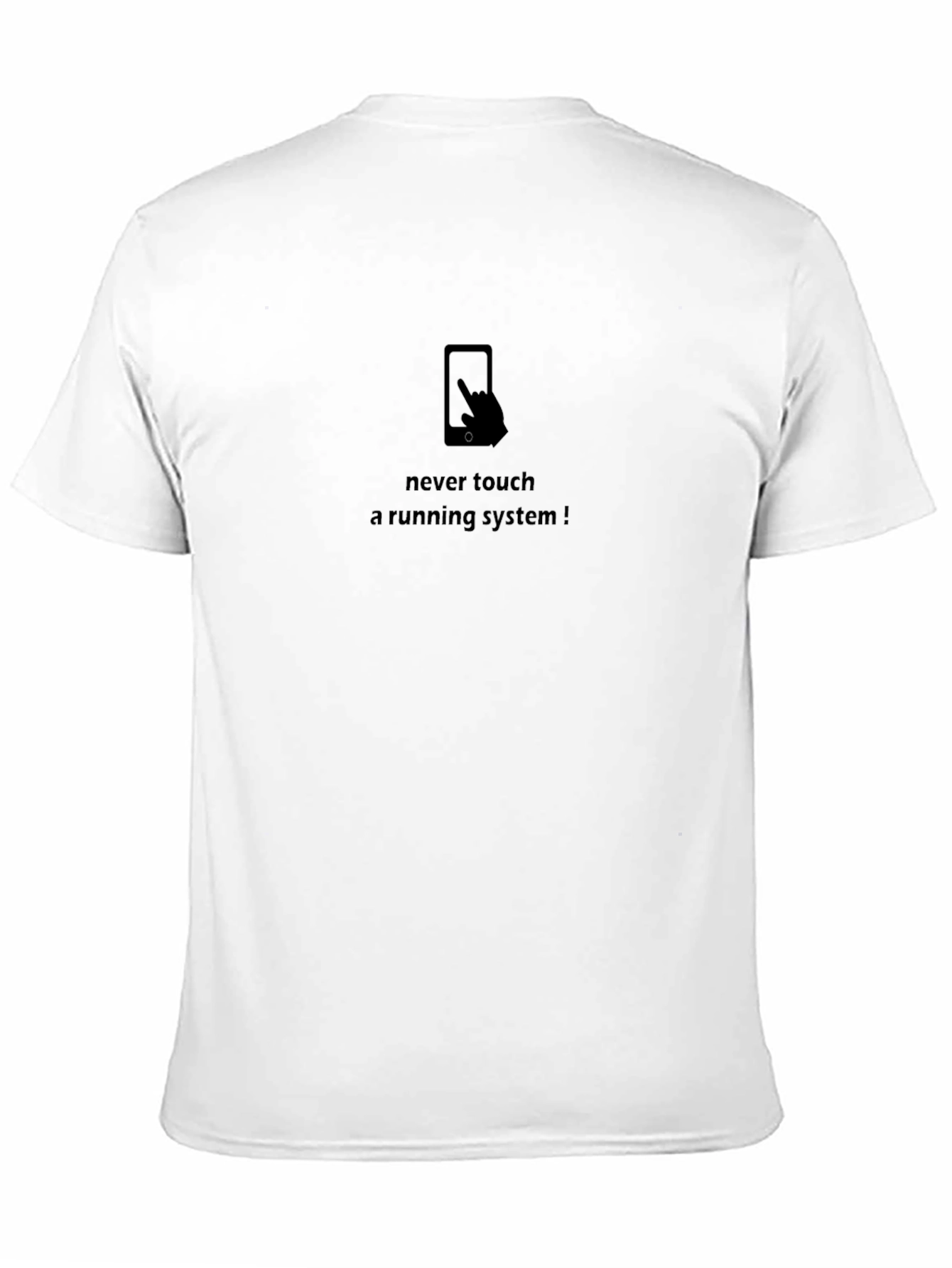 Never Touch Running System T-Shirt