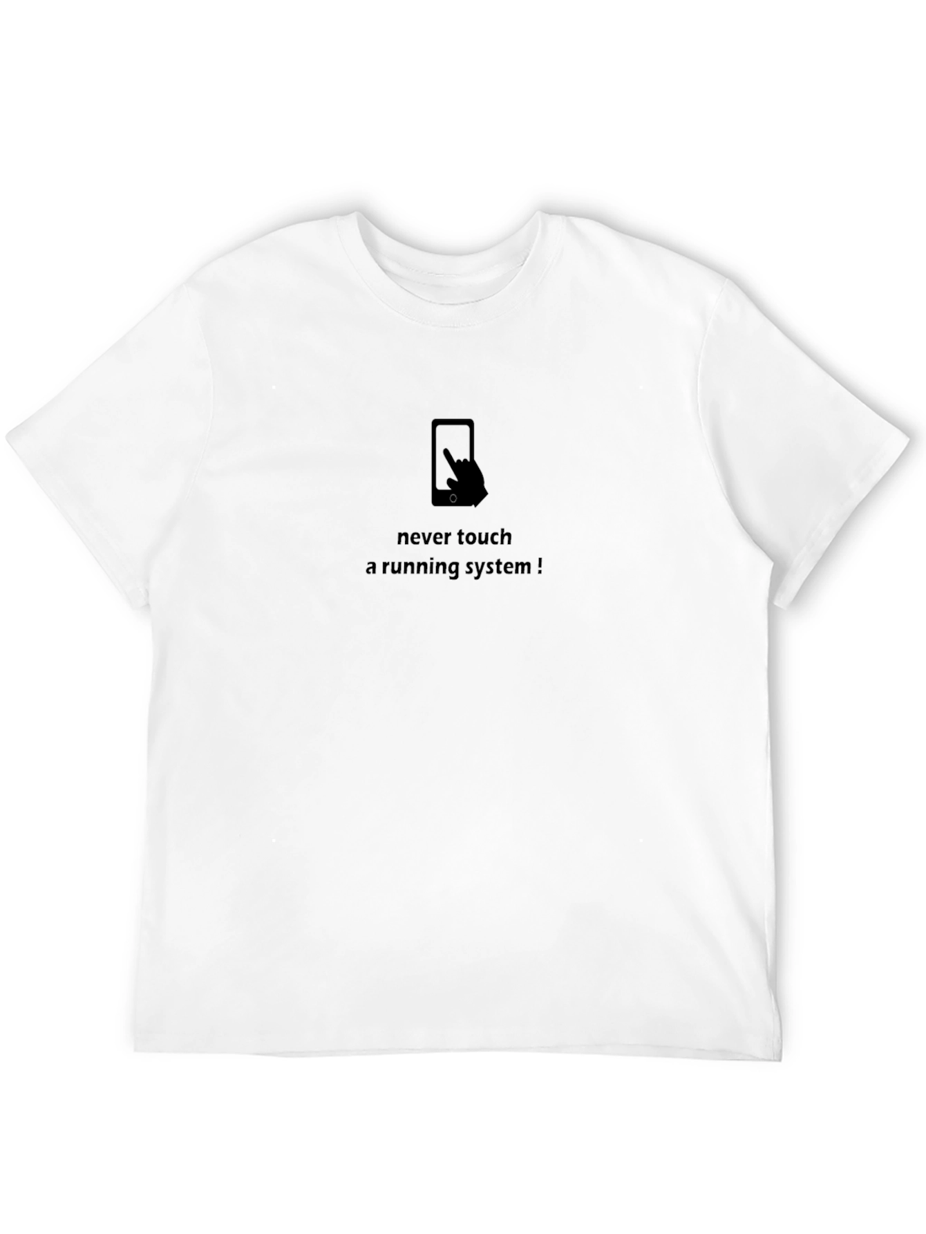 Never Touch Running System T-Shirt