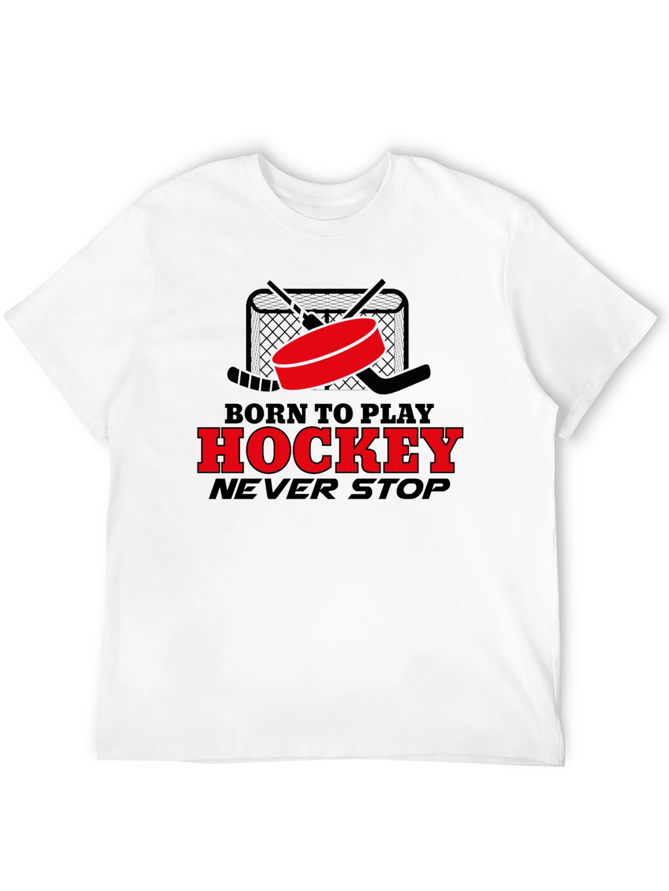 Born to Play Hockey T-Shirt - Never Stop
