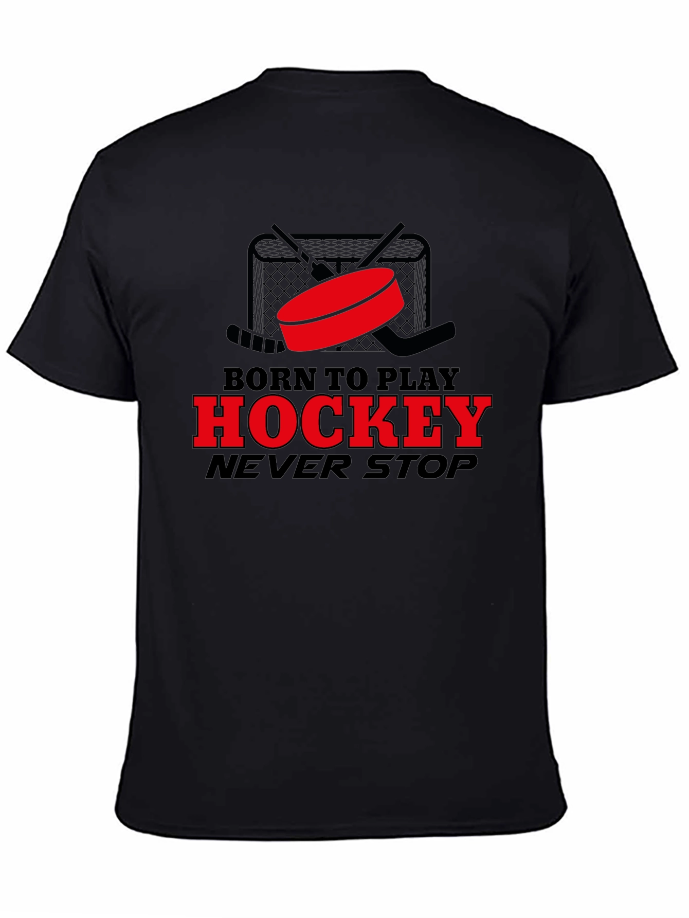 Born to Play Hockey T-Shirt - Never Stop
