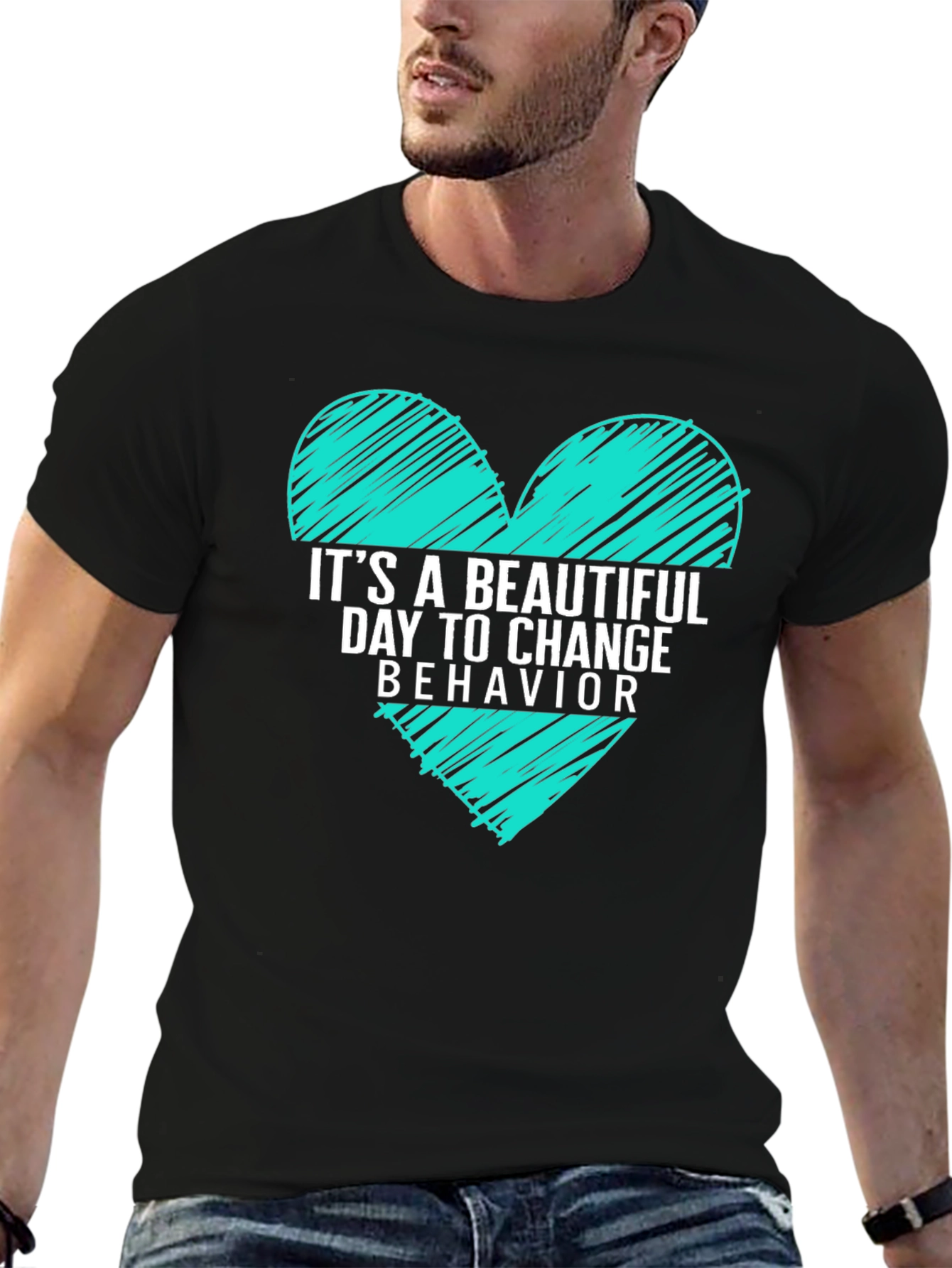 Beautiful Day to Change Behavior T-Shirt