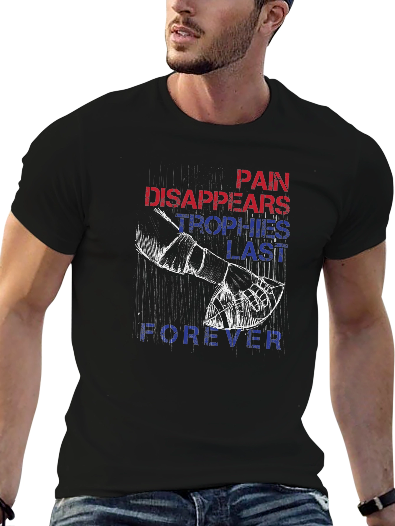Pain Disappears Trophies Last Forever Graphic Tee