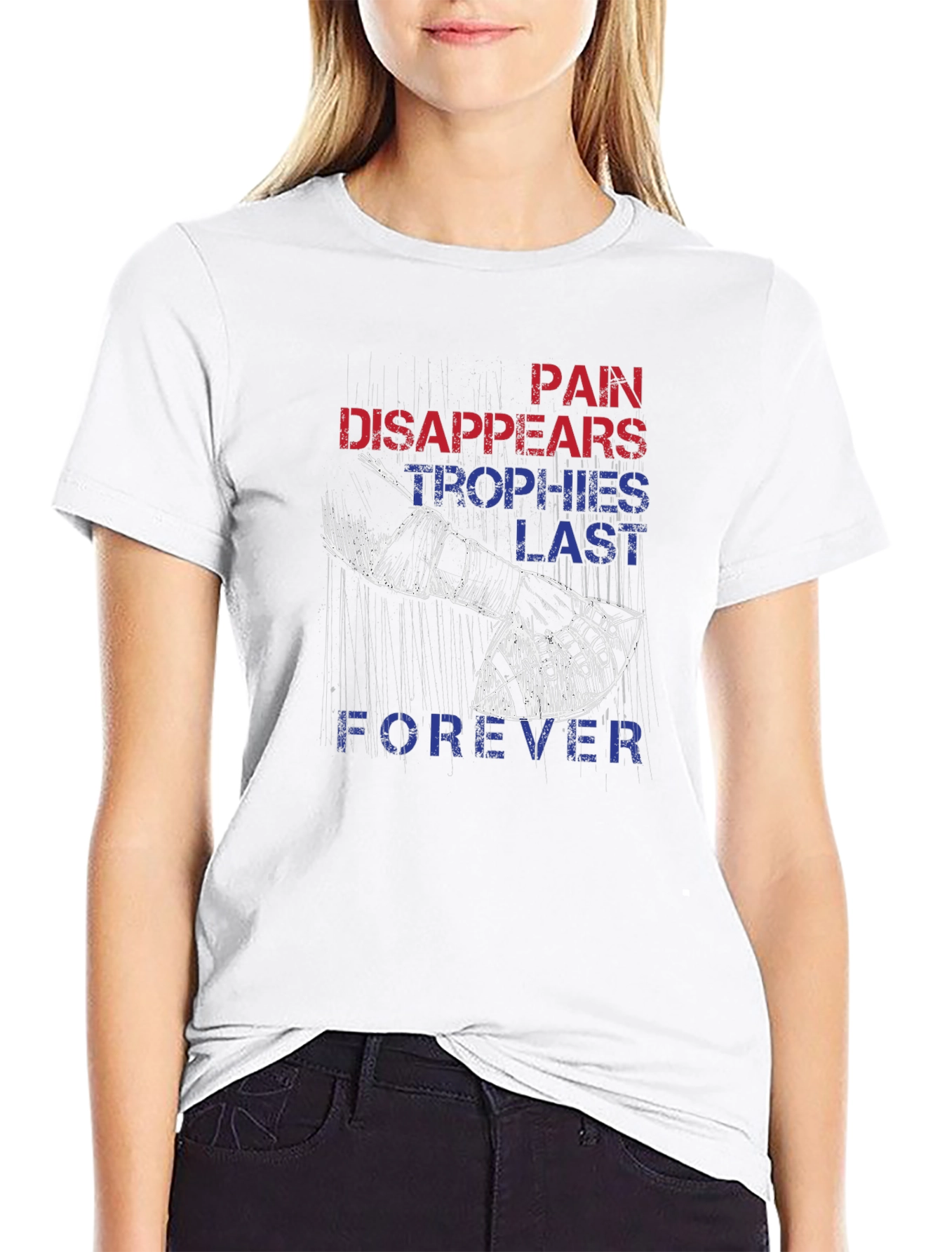 Pain Disappears Trophies Last Forever Graphic Tee