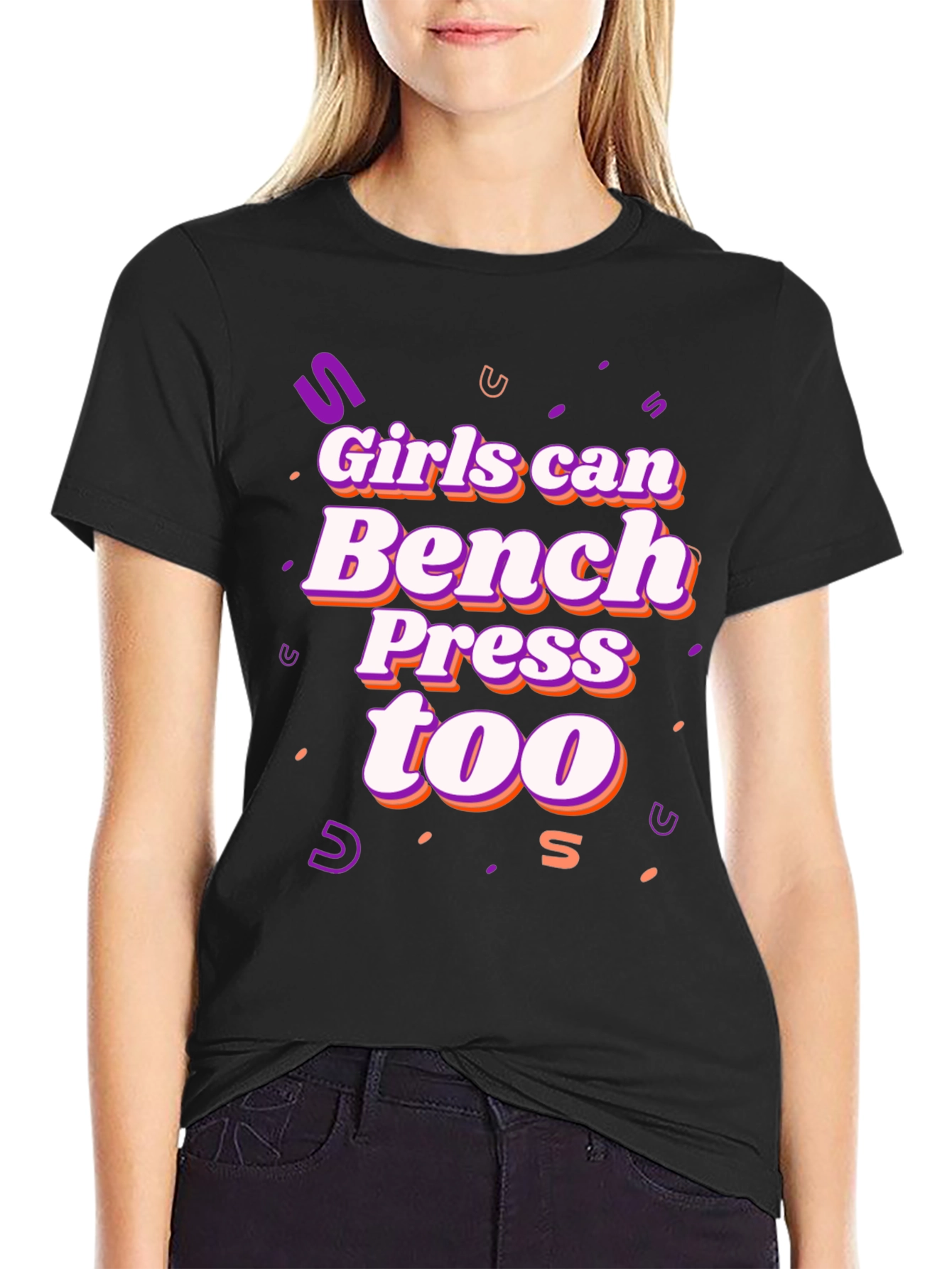 Girls Can Bench Press Too T-Shirt