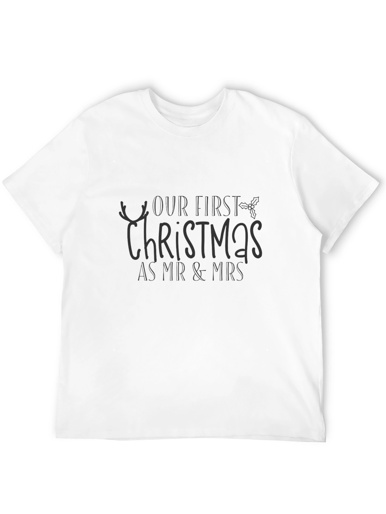 Our First Christmas As Mr & Mrs T-Shirt