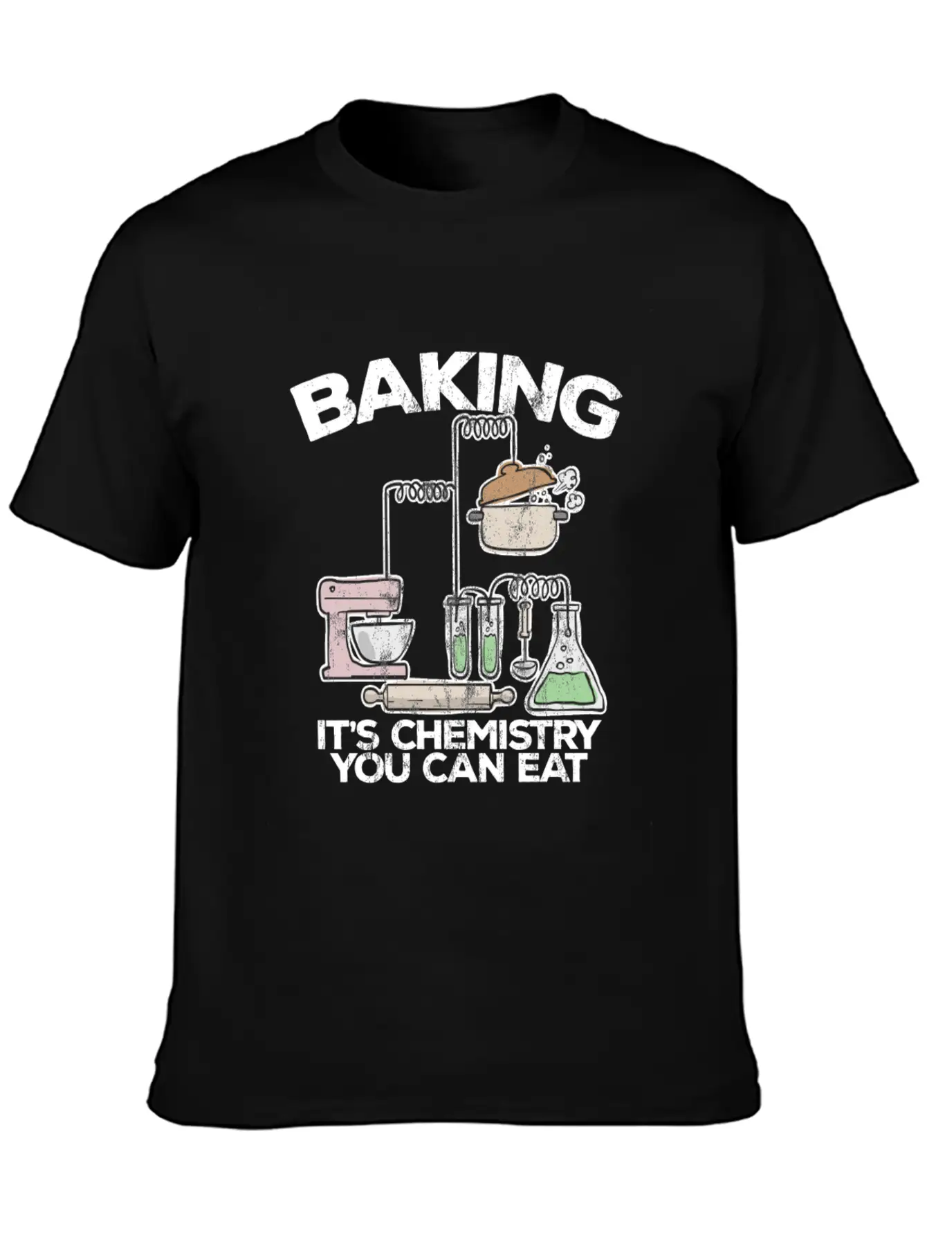 Baking It'S Chemistry You Can Eat Funny Bake Unisex Casual T-Shirt – Clean Design For Daily Comfort