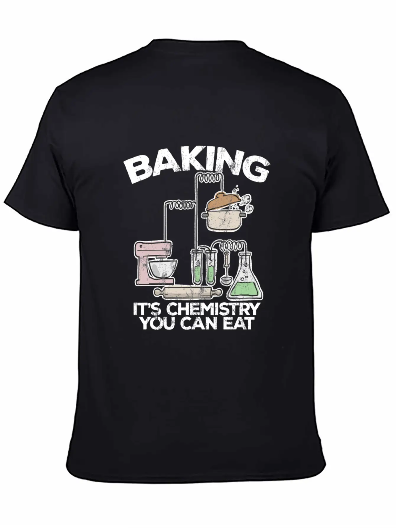 Baking It'S Chemistry You Can Eat Funny Bake Unisex Casual T-Shirt – Clean Design For Daily Comfort