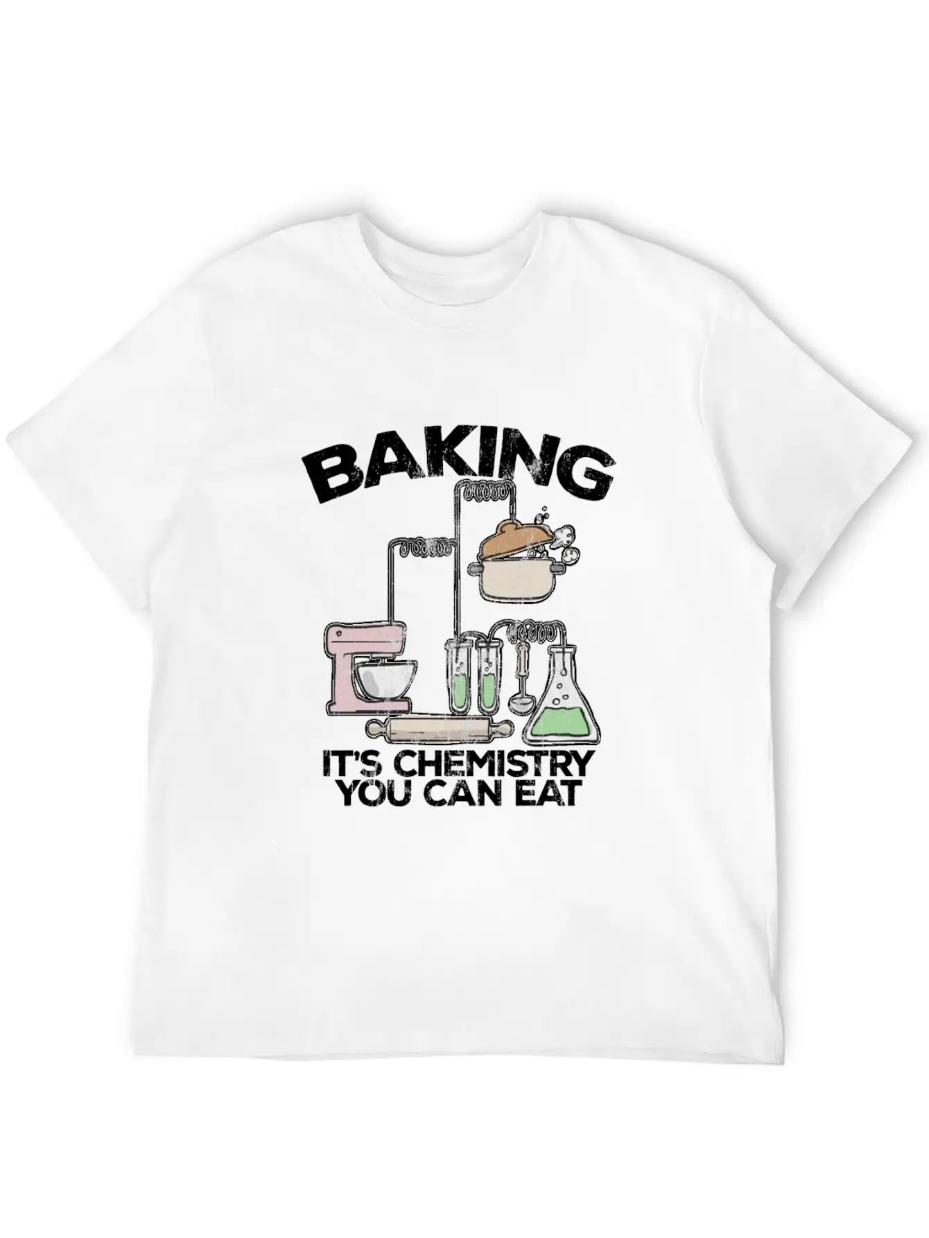 Baking It'S Chemistry You Can Eat Funny Bake Unisex Casual T-Shirt – Clean Design For Daily Comfort