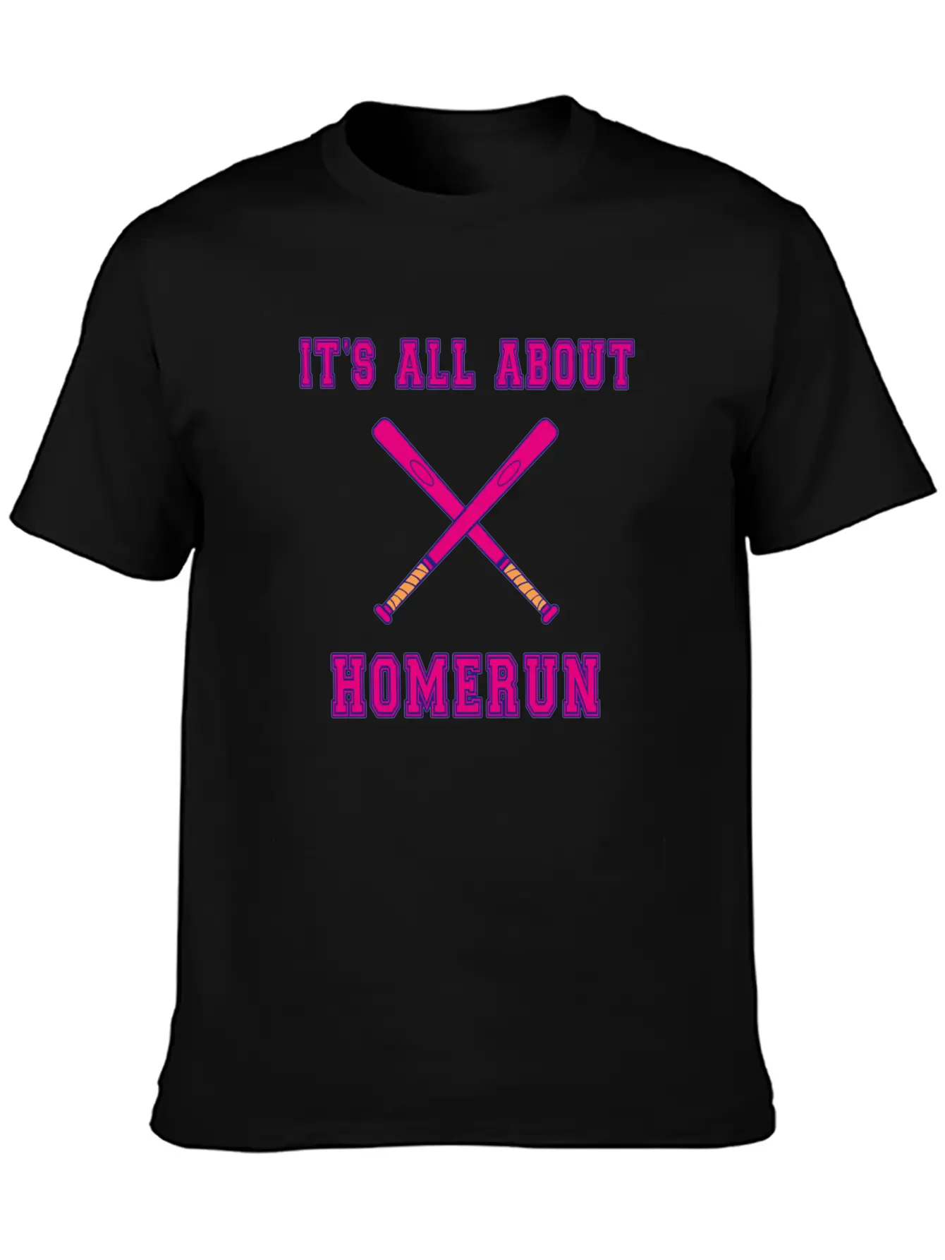 Baseball Slogan It's All About Homerun Unisex Casual T-Shirt – Clean Design For Daily Comfort