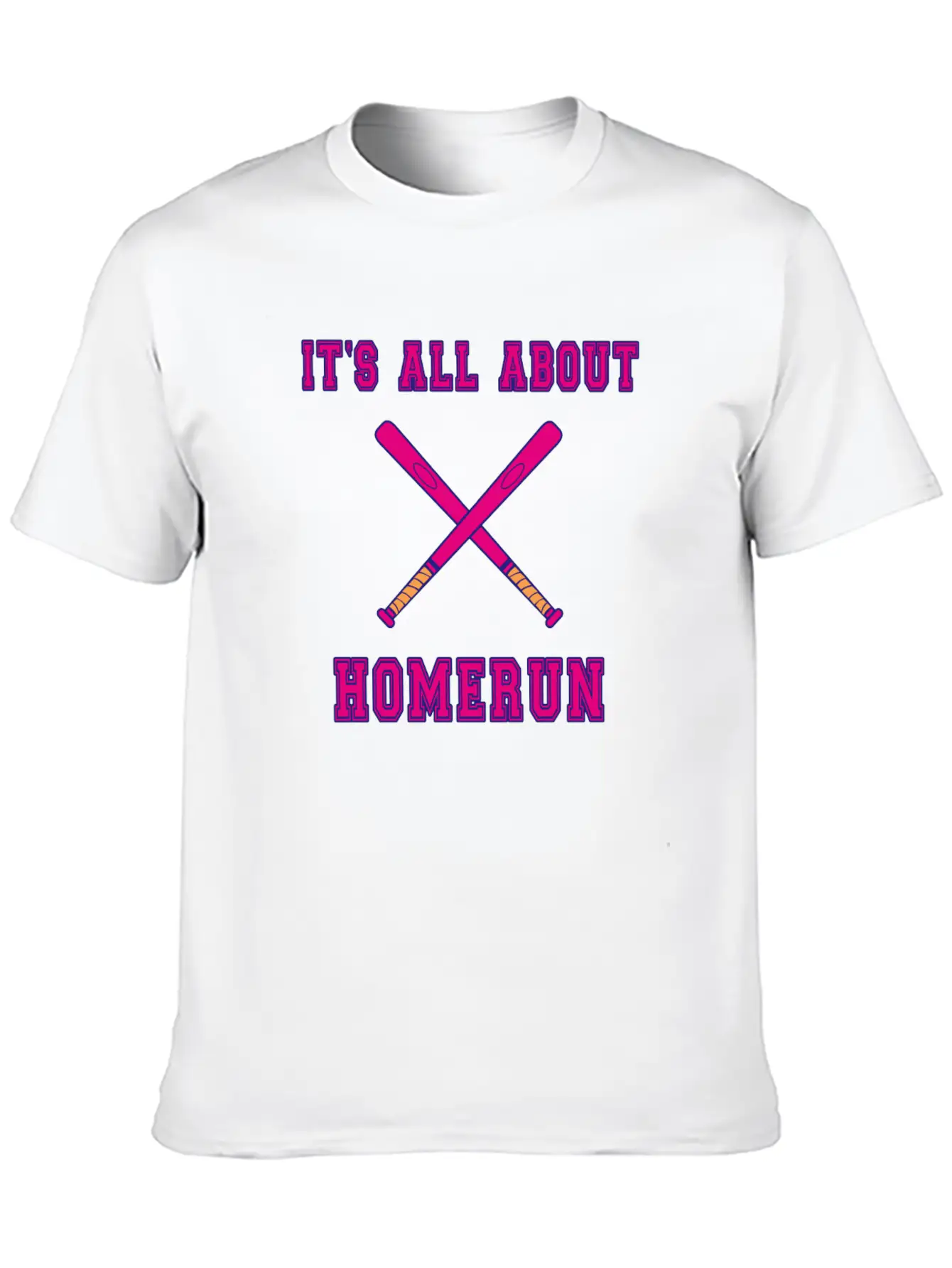 Baseball Slogan It's All About Homerun Unisex Casual T-Shirt – Clean Design For Daily Comfort