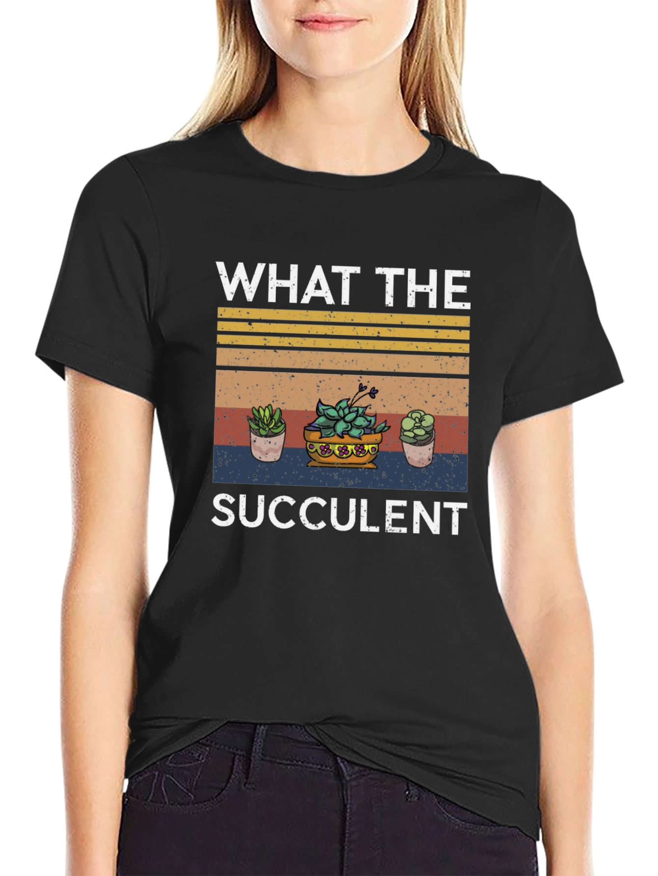 What The Succulent T-Shirt - Trendy Plant Lover Tee