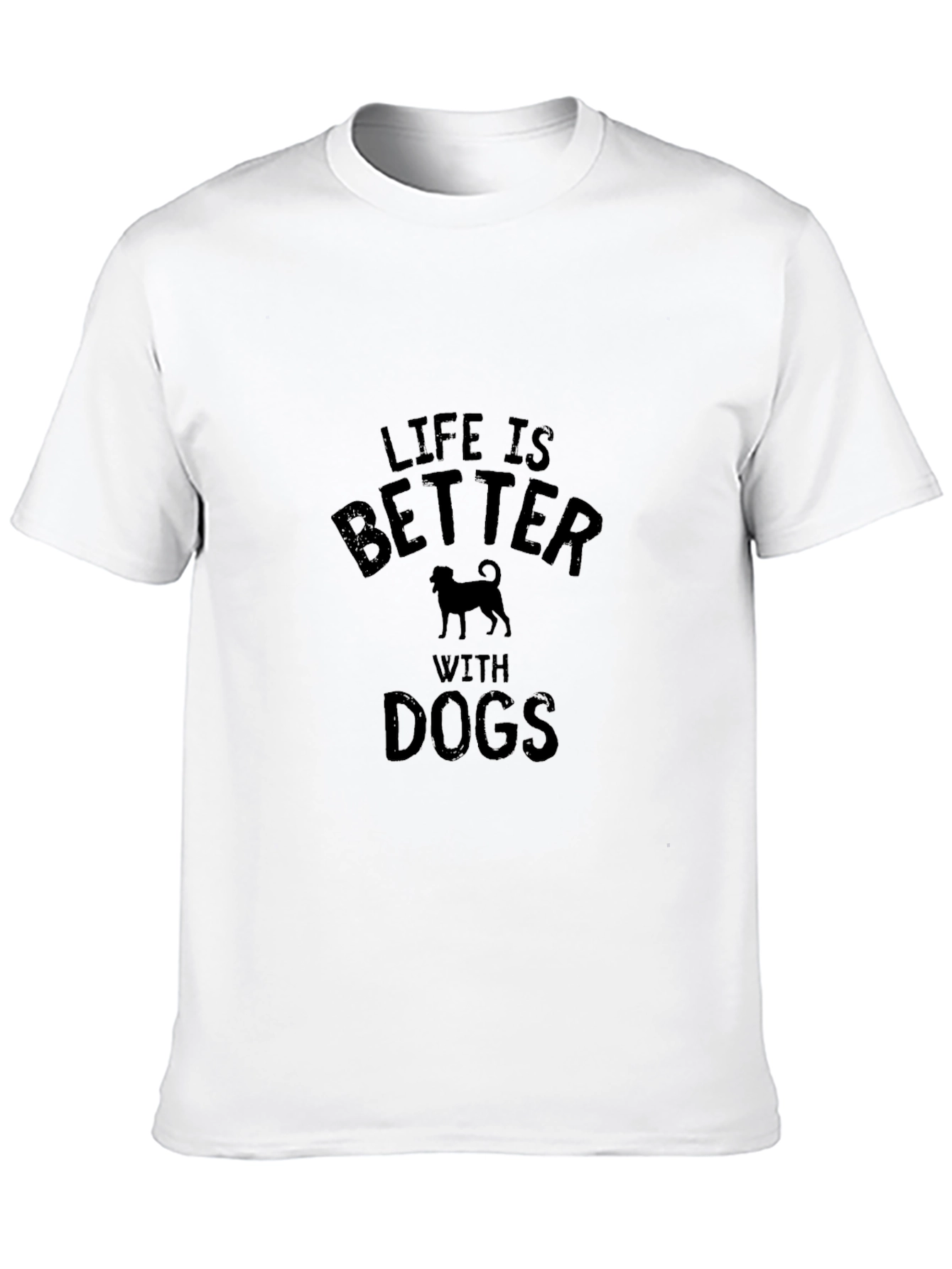 Life is Better with Dogs T-Shirt