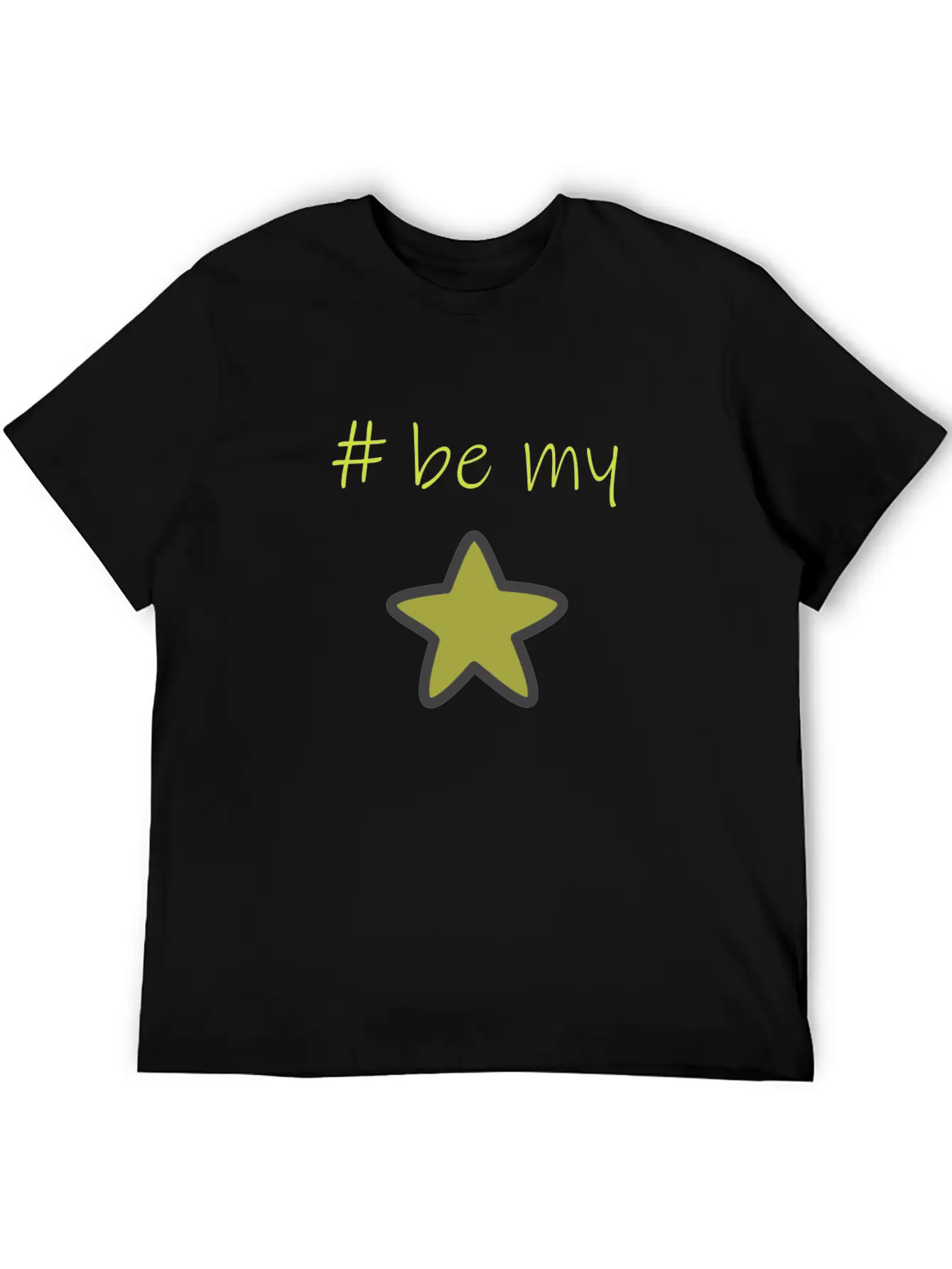 Be My Star Unisex Casual T-Shirt – Clean Design For Daily Comfort