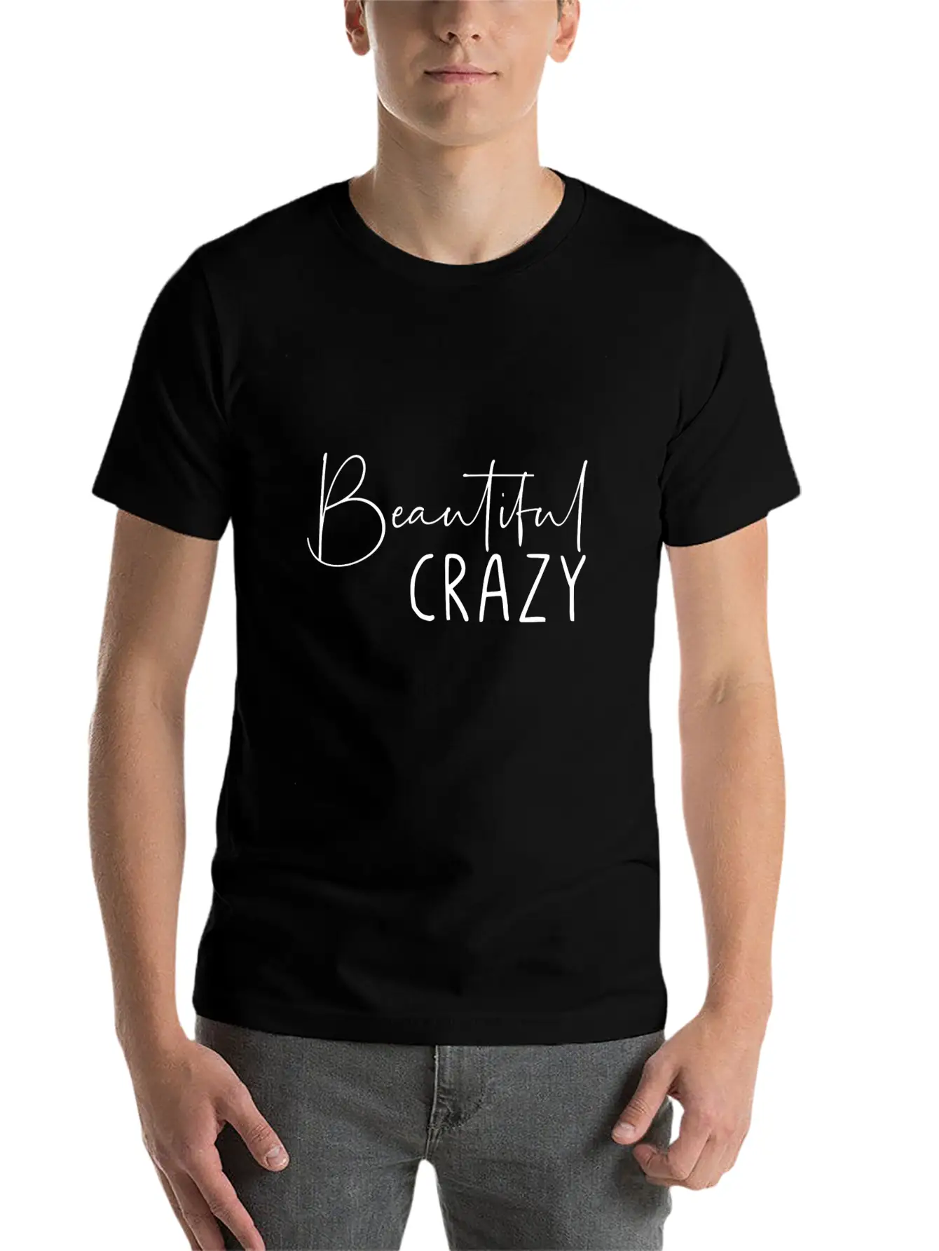 Beautiful Crazy Unisex Casual T-Shirt – Clean Design For Daily Comfort