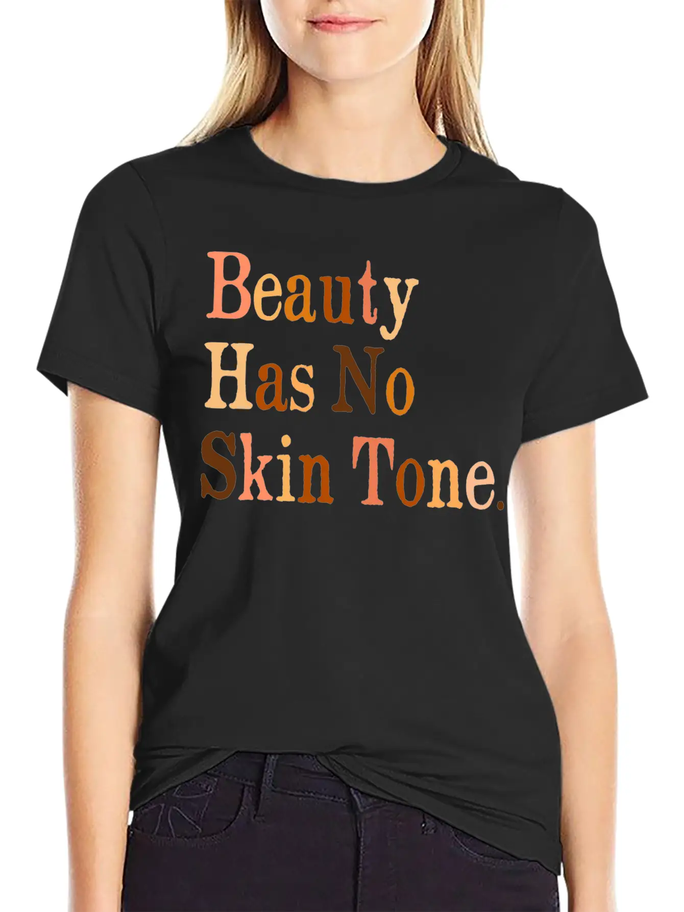 Beauty Has No Skin Tone Melanin Slogan Unisex T Unisex Casual T-Shirt – Clean Design For Daily Comfort