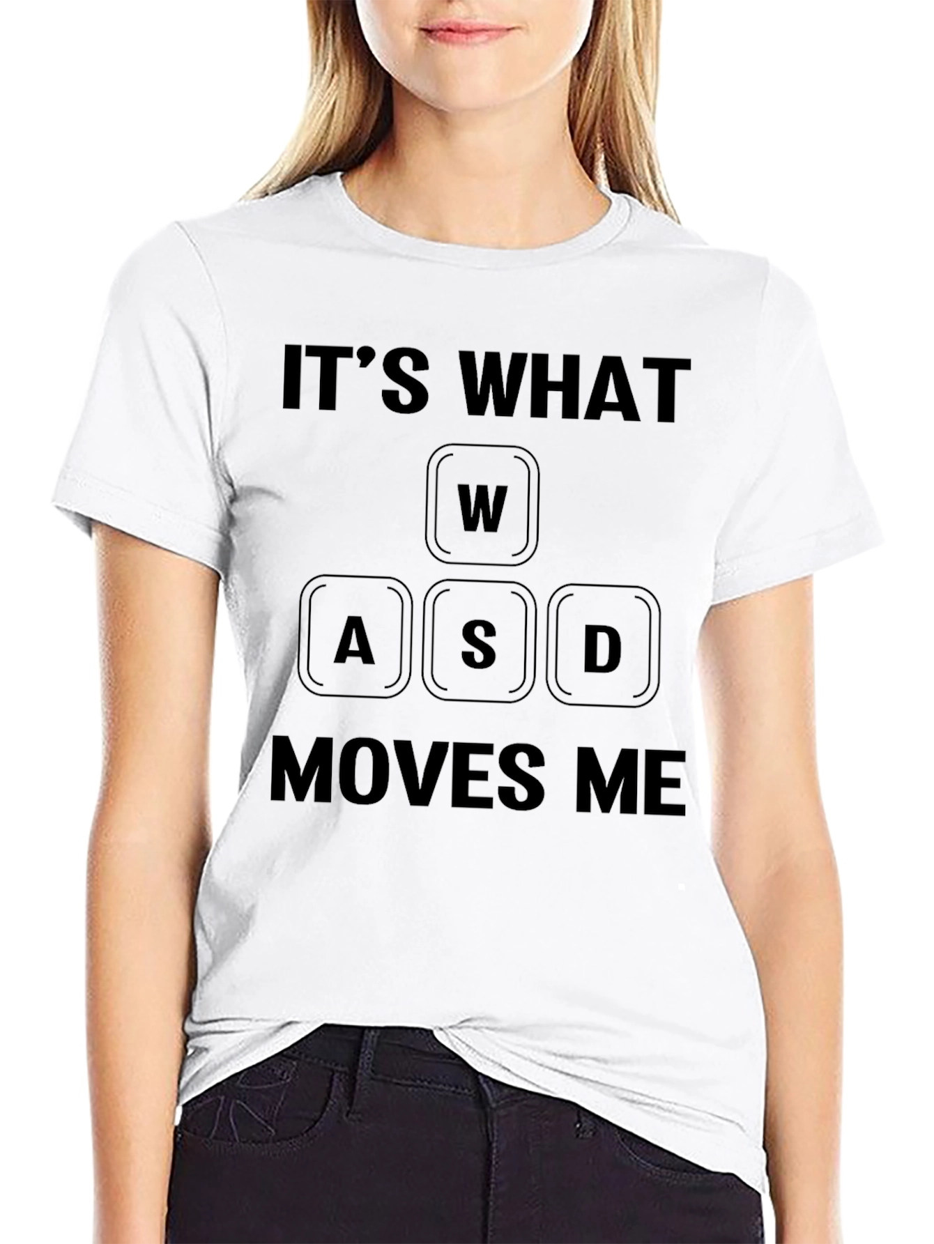 Gamer T-Shirt - Its What WASD Moves Me