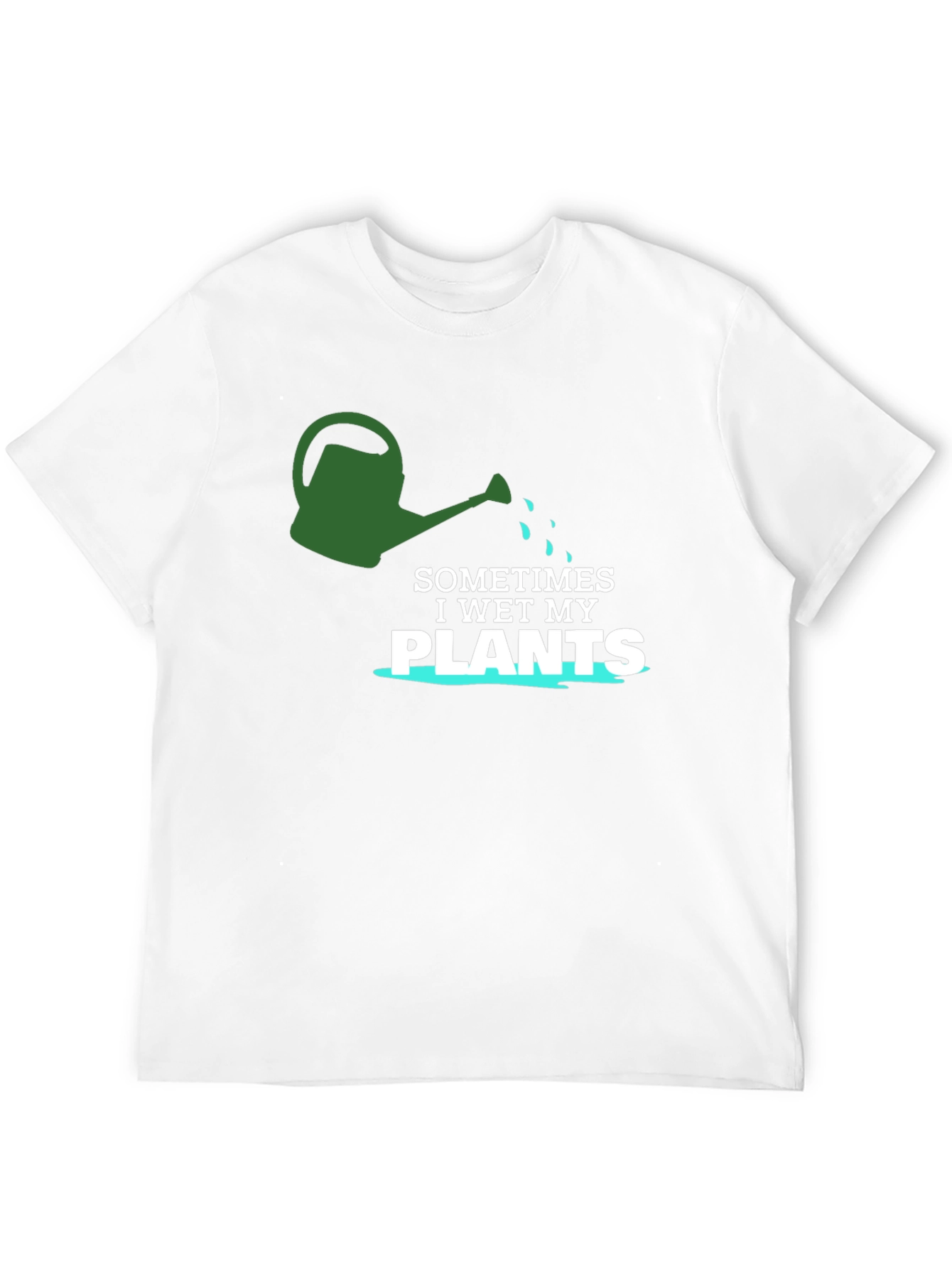 I Wet My Plants T-Shirt - Funny Gardening Tee