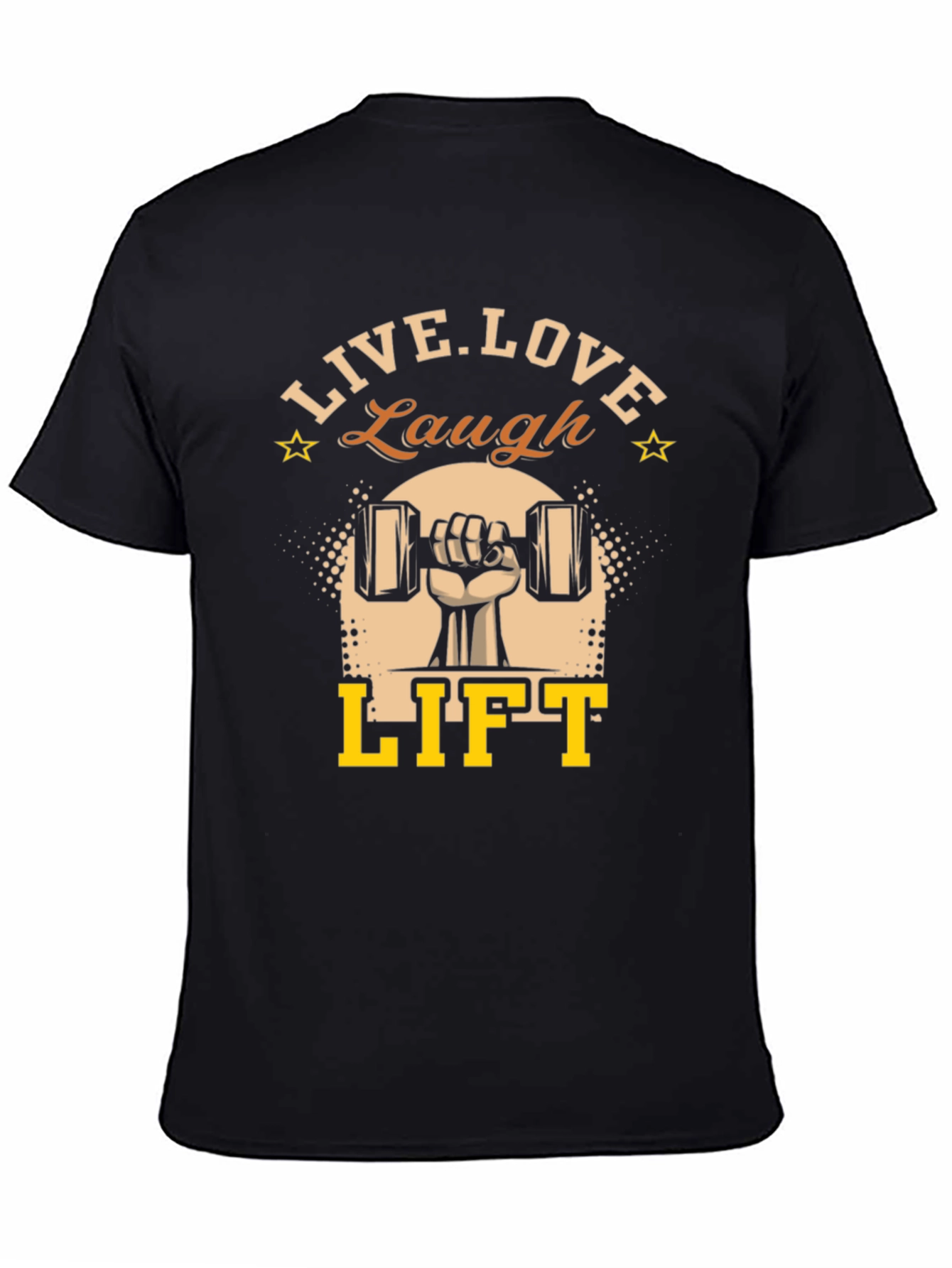 Live Love Laugh Lift Black Graphic T-Shirt