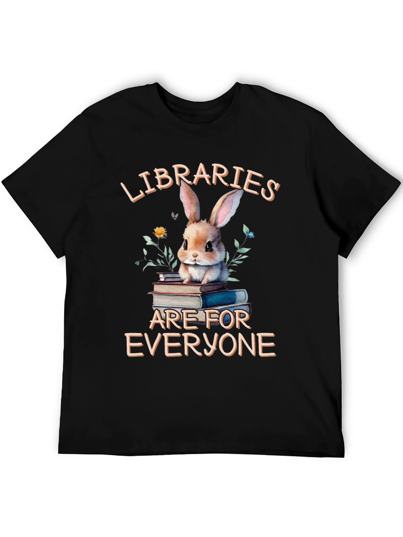 Libraries Are For Everyone T-Shirt