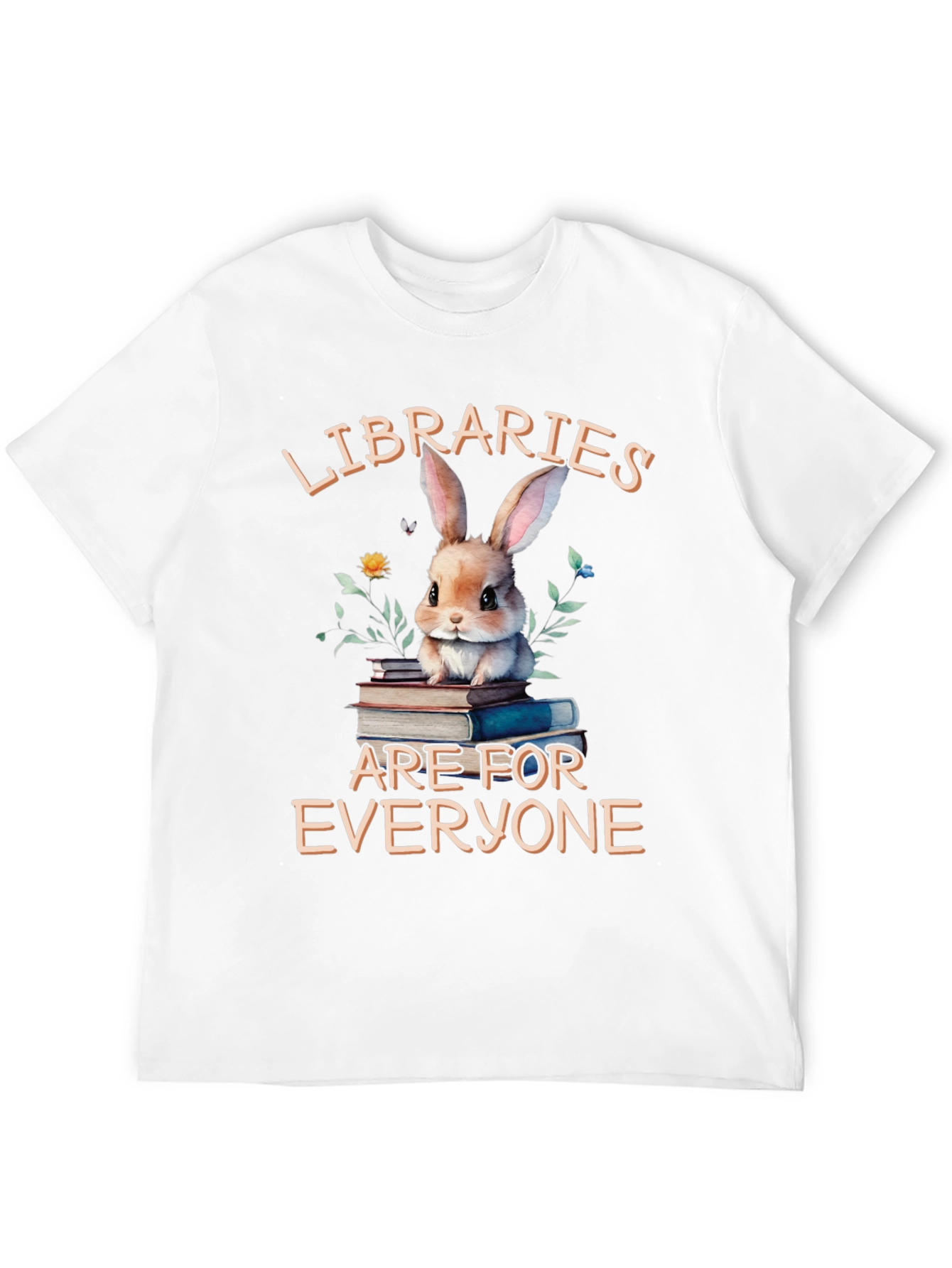 Libraries Are For Everyone T-Shirt