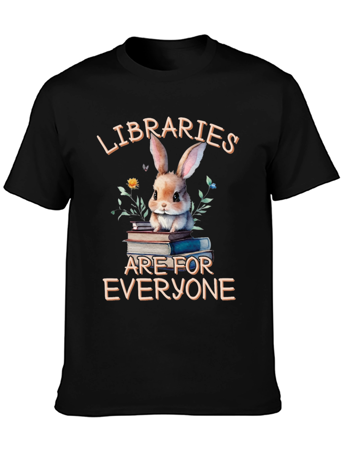 Libraries Are For Everyone T-Shirt