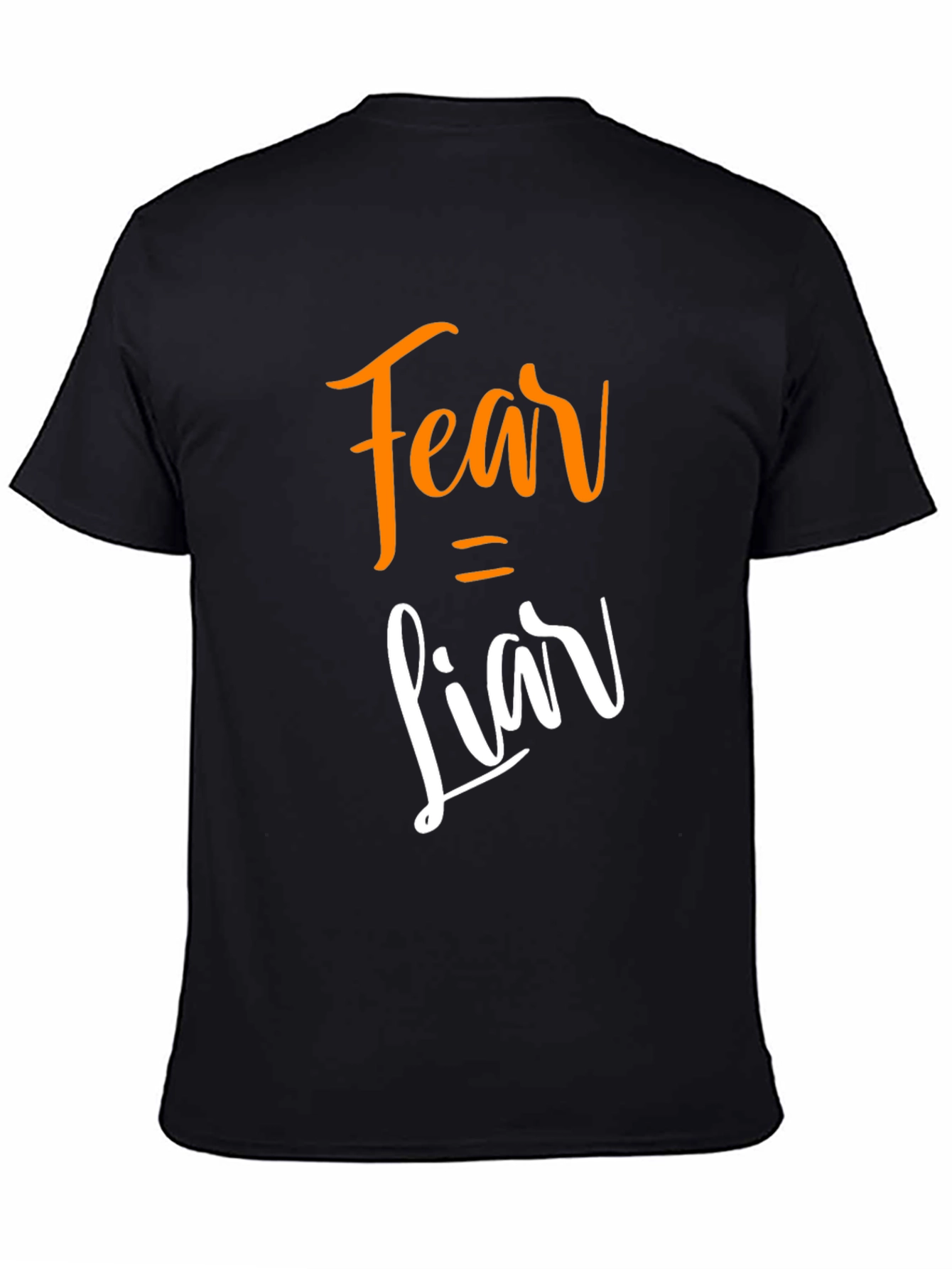 Fear Equals Liar Graphic Tee - Stylish Slogan T-Shirt
