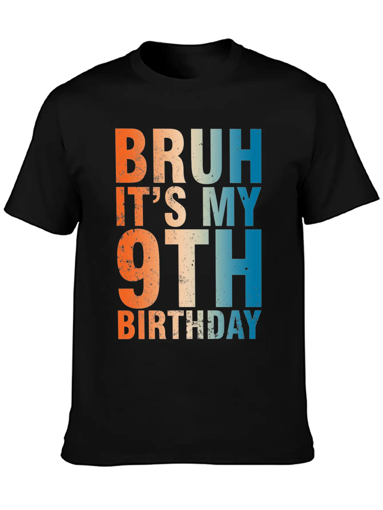 Bruh It's My 9th Birthday Celebration Unisex Casual T-Shirt – Clean Design For Daily Comfort