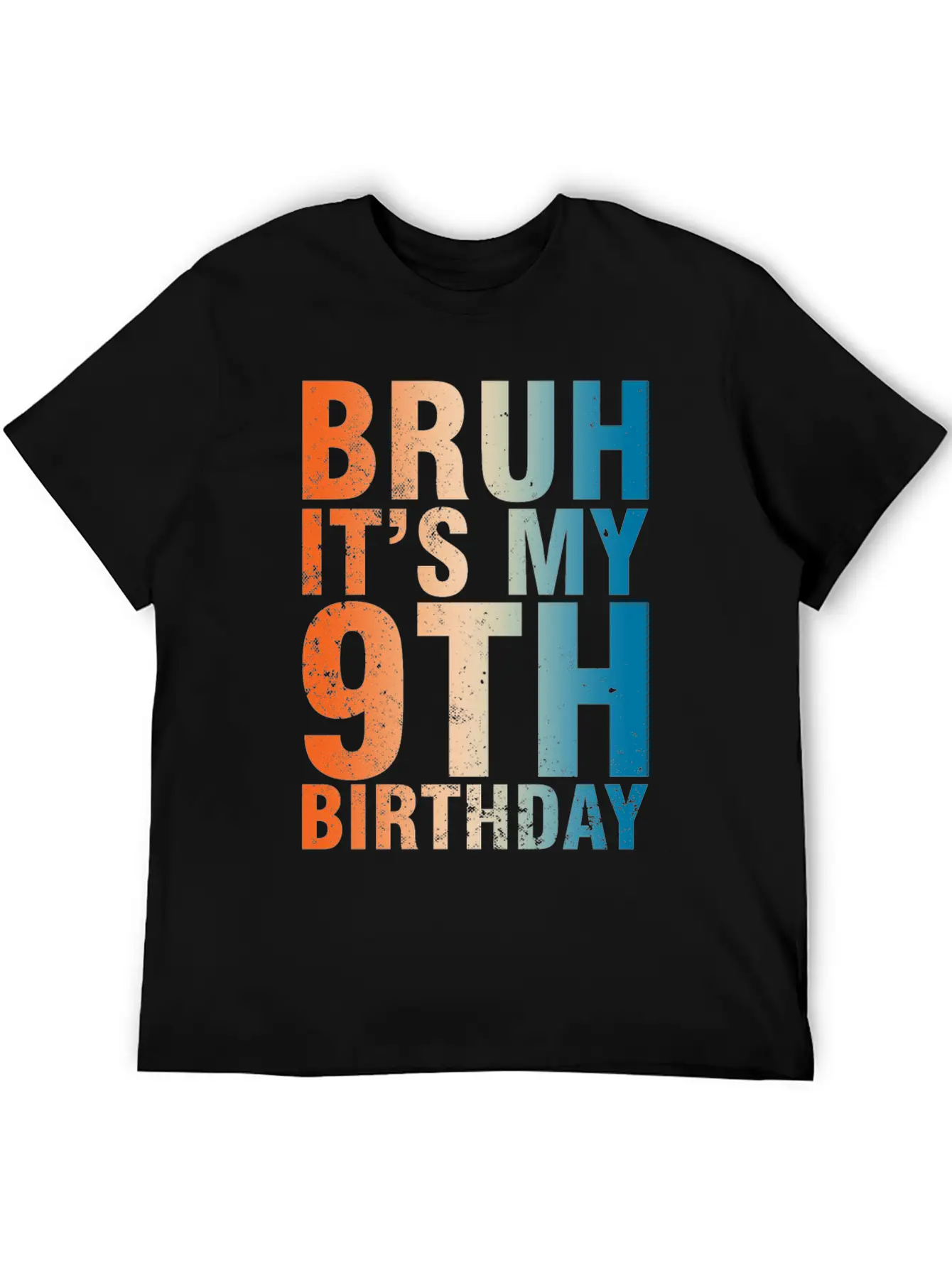 Bruh It's My 9th Birthday Celebration Unisex Casual T-Shirt – Clean Design For Daily Comfort