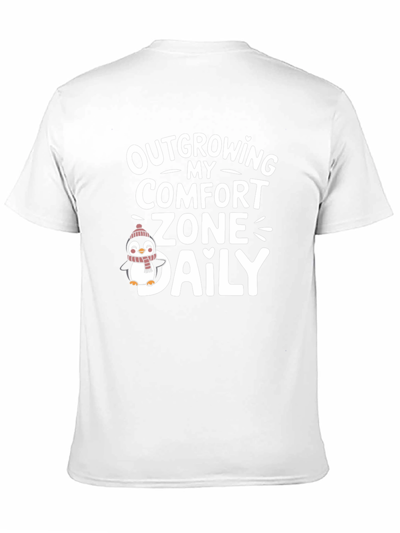 Outgrowing My Comfort Zone Daily T-Shirt