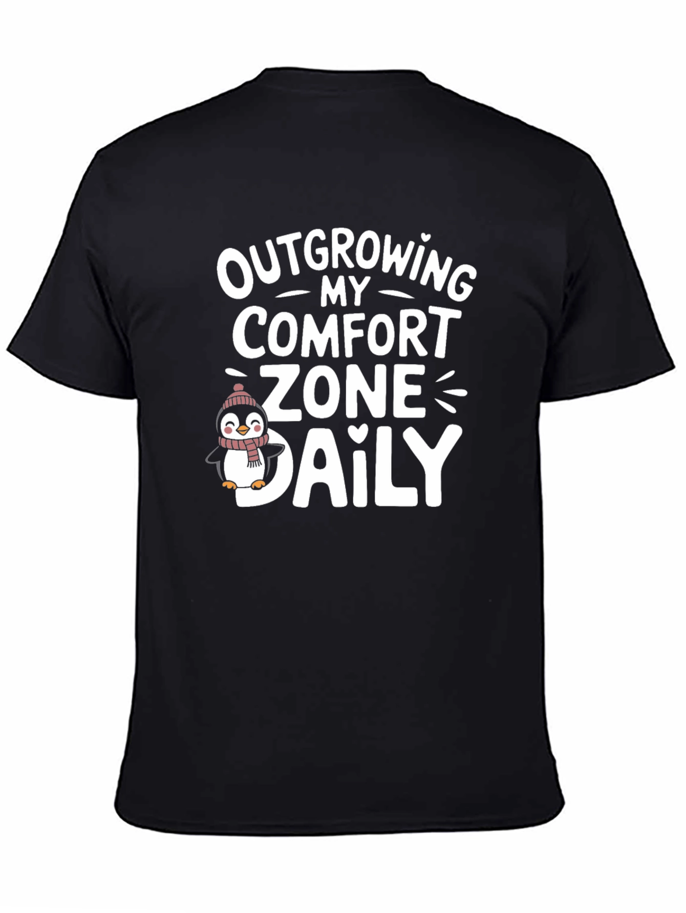 Outgrowing My Comfort Zone Daily T-Shirt
