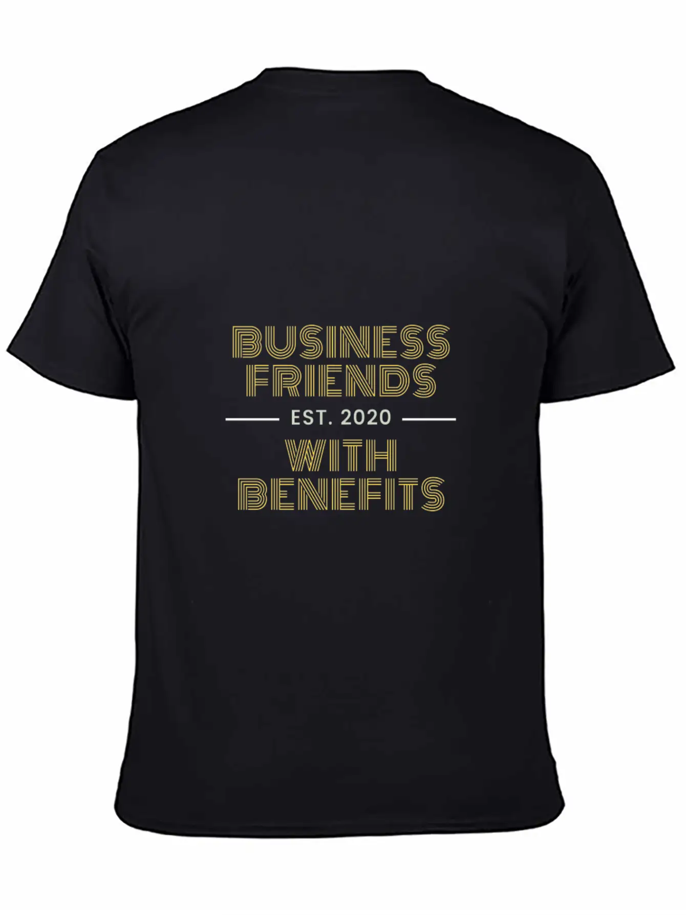 Business Friends With Benefits Conference 2020 Unisex Casual T-Shirt – Clean Design For Daily Comfort