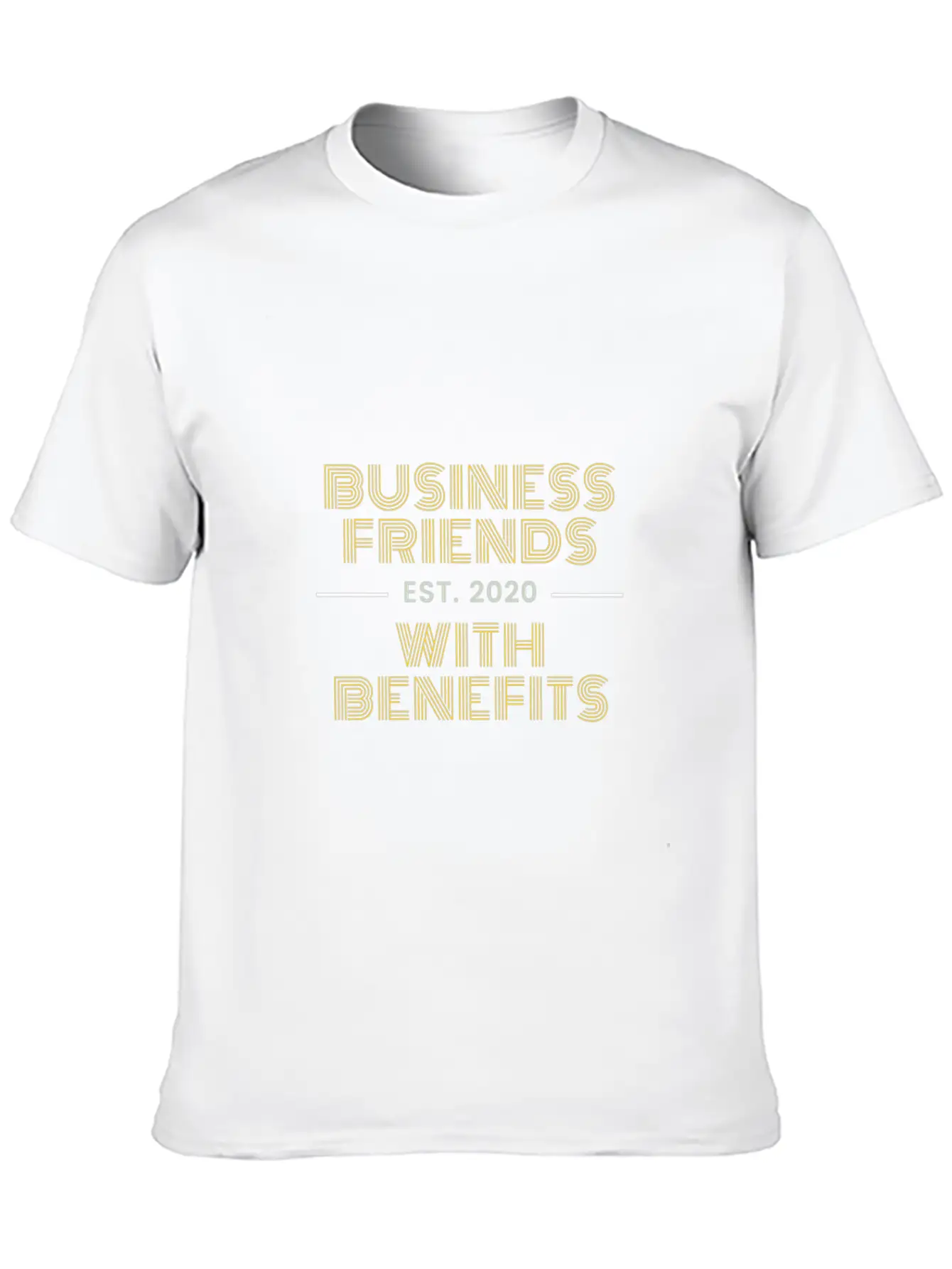 Business Friends With Benefits Conference 2020 Unisex Casual T-Shirt – Clean Design For Daily Comfort