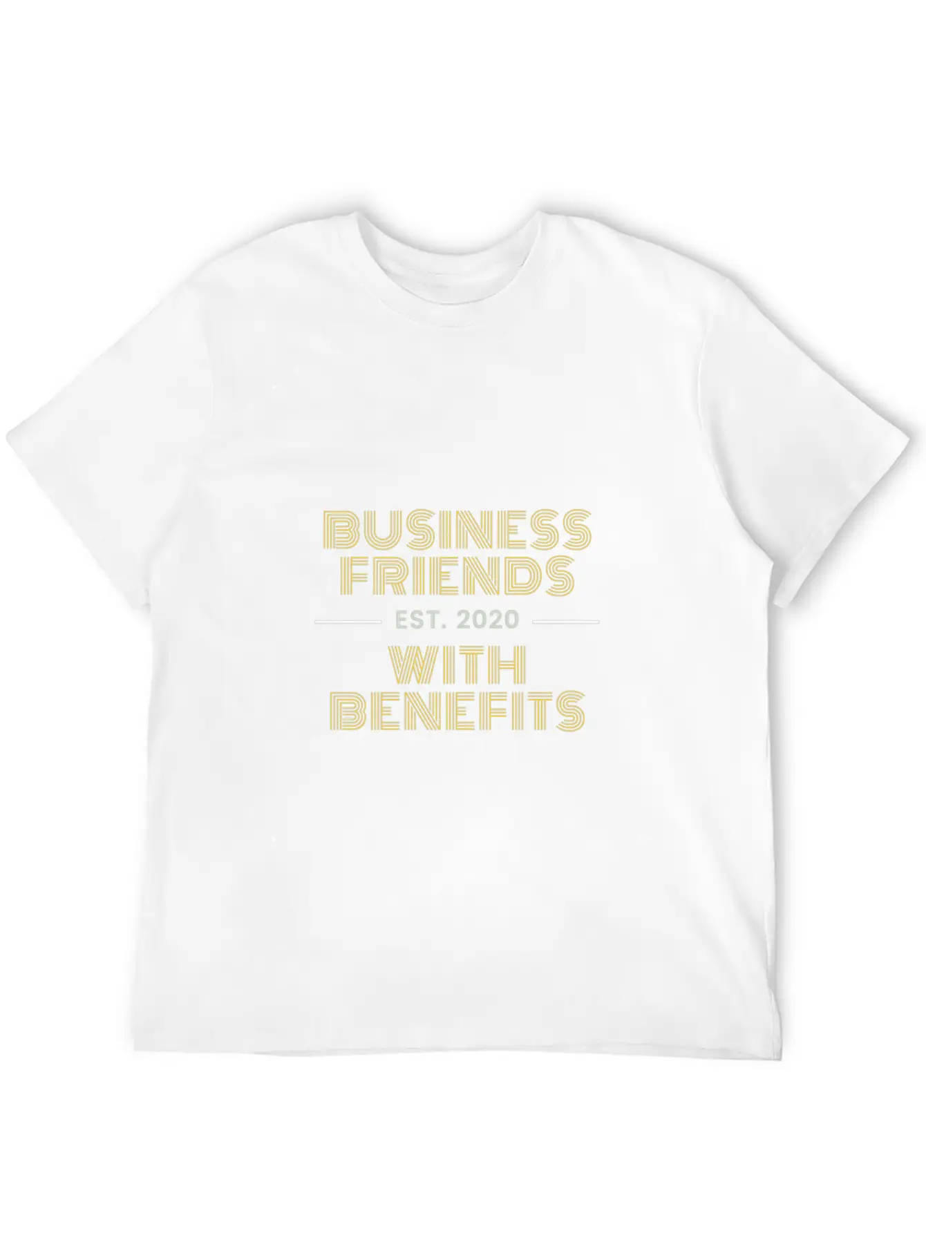 Business Friends With Benefits Conference 2020 Unisex Casual T-Shirt – Clean Design For Daily Comfort