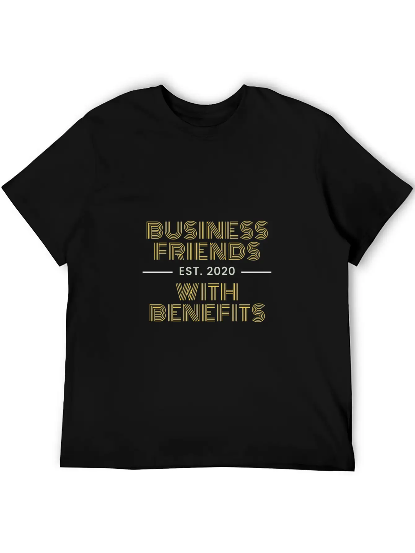 Business Friends With Benefits Conference 2020 Unisex Casual T-Shirt – Clean Design For Daily Comfort