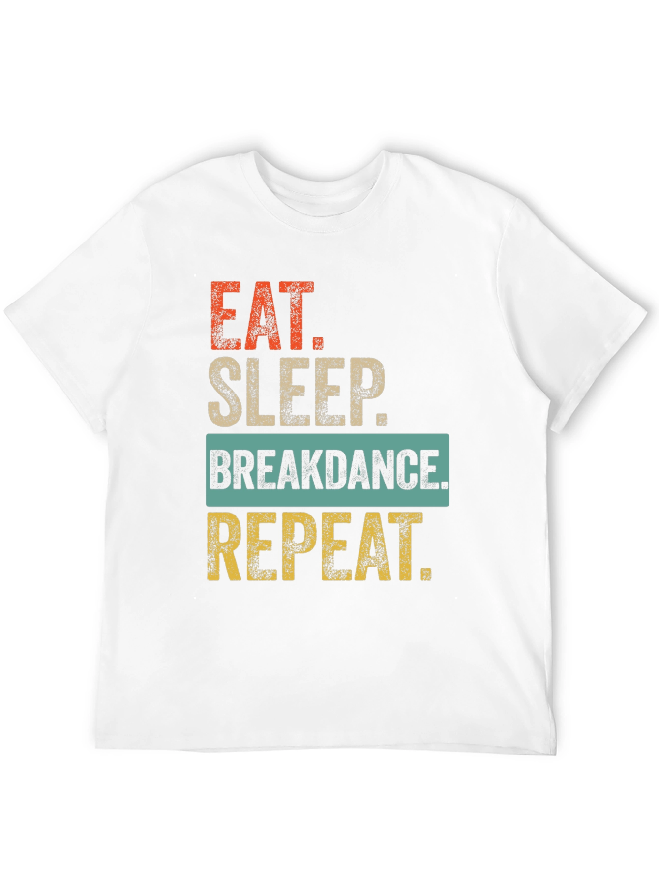 Eat Sleep Breakdance Repeat Graphic Tee
