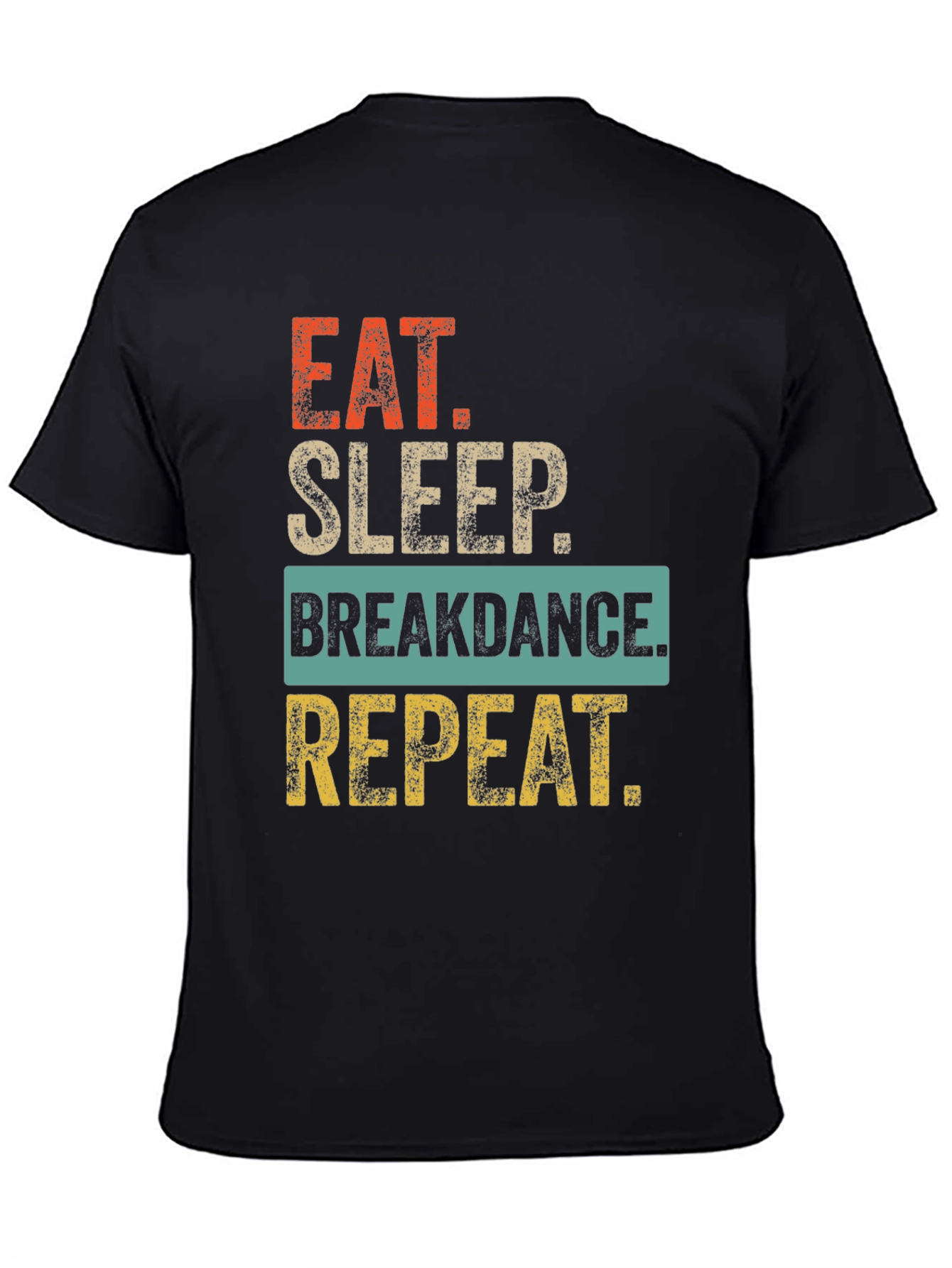Eat Sleep Breakdance Repeat Graphic Tee