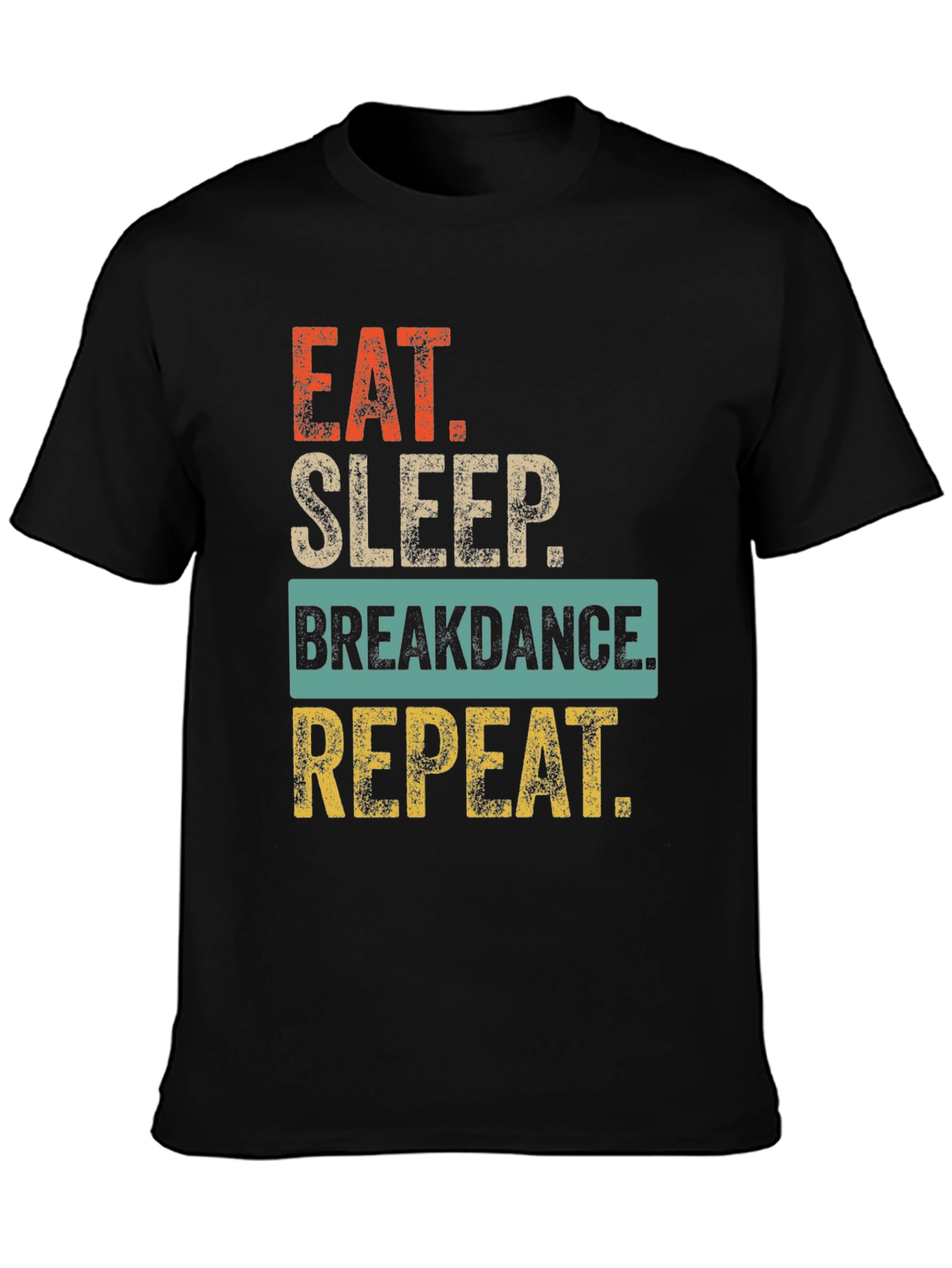 Eat Sleep Breakdance Repeat Graphic Tee