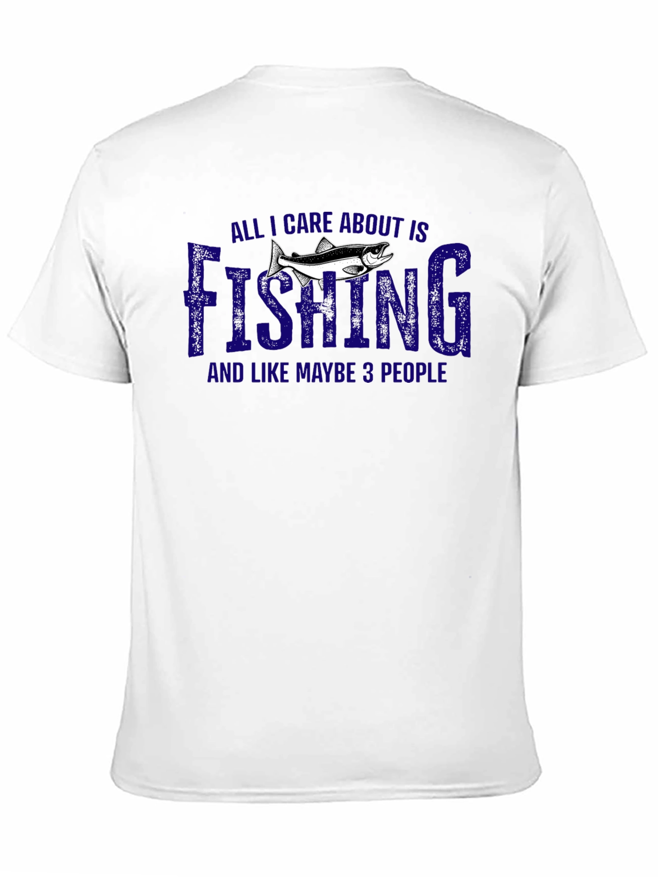 Fishing T-Shirt - All I Care About Is Fishing