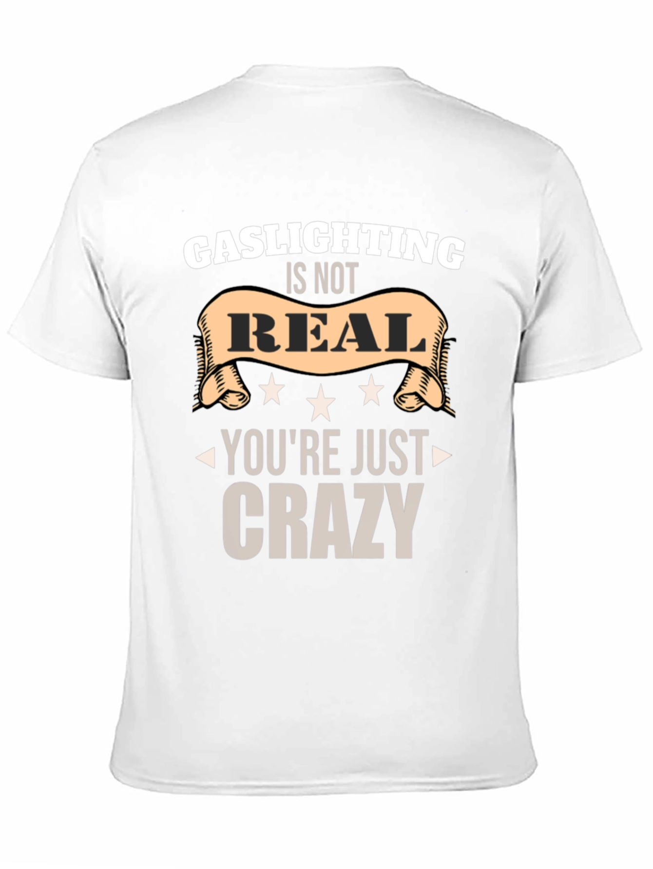 Gaslighting Is Not Real Graphic Tee