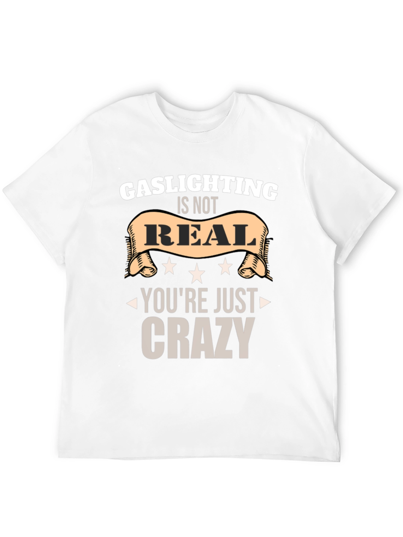 Gaslighting Is Not Real Graphic Tee