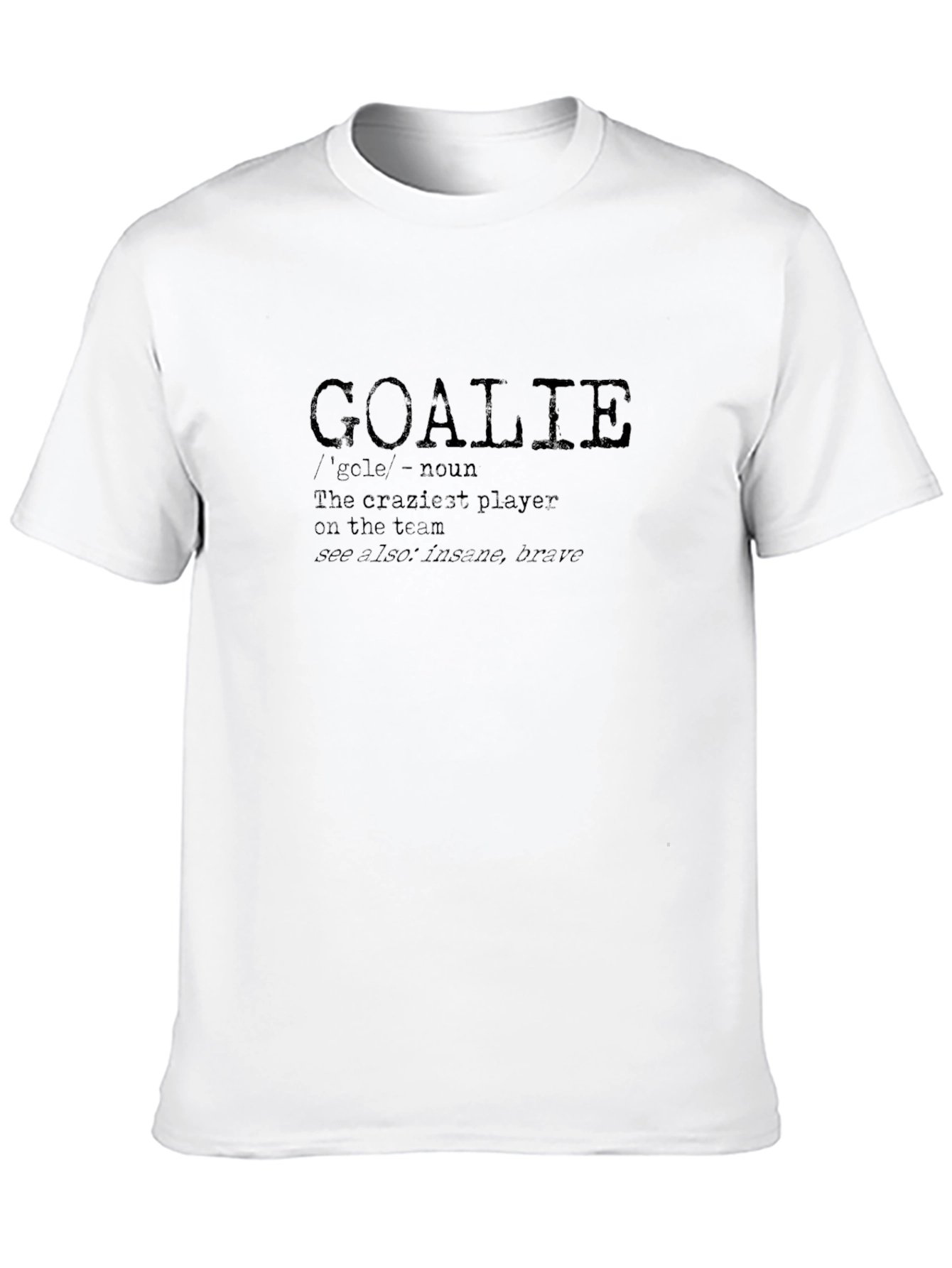 Goalie Definition Black T-Shirt