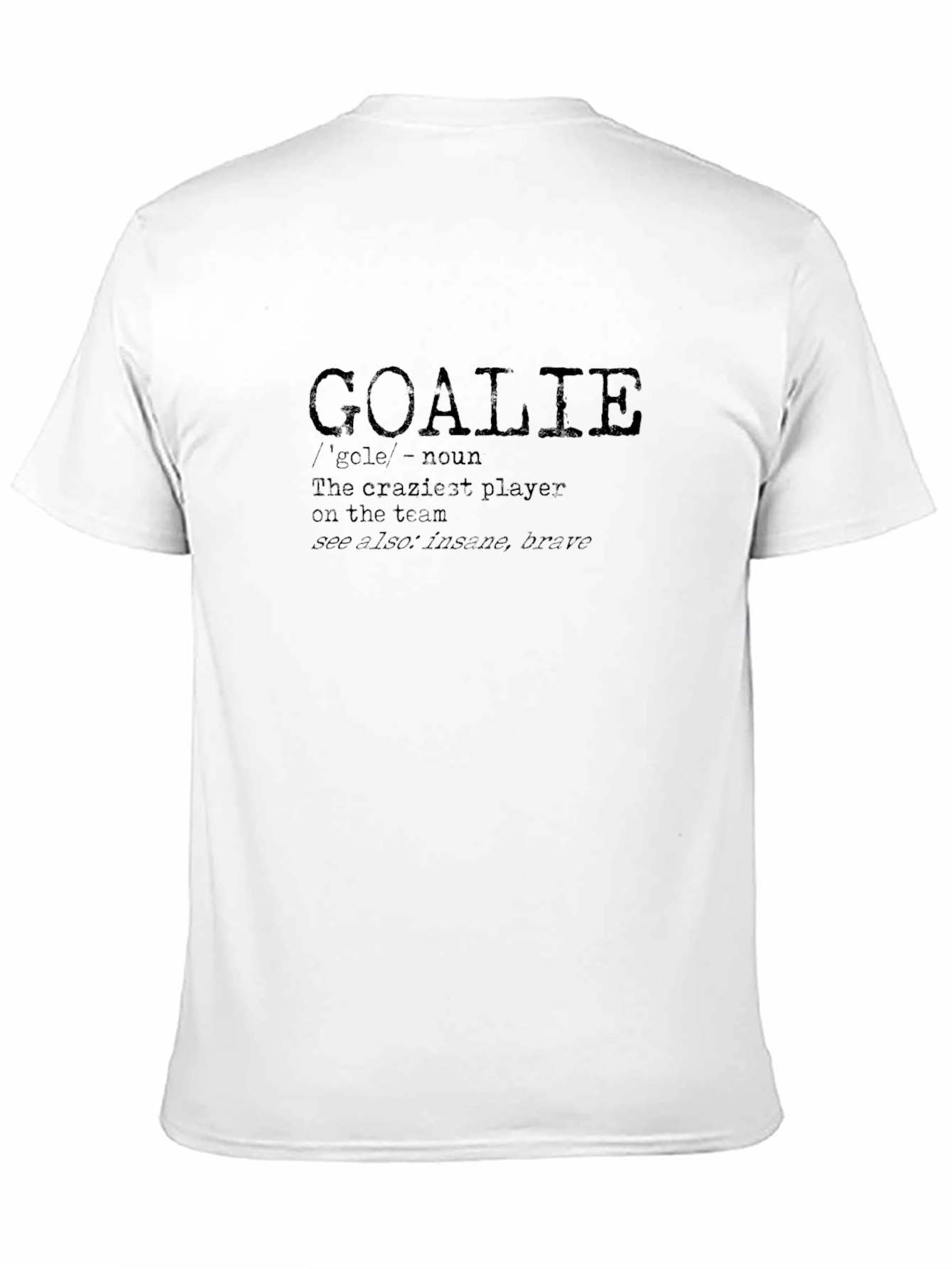 Goalie Definition Black T-Shirt
