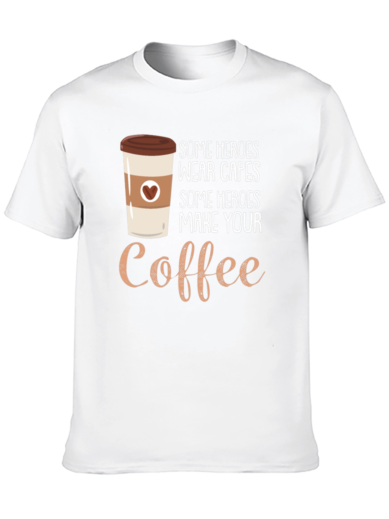 Coffee Hero T-Shirt - Makes Great Gift