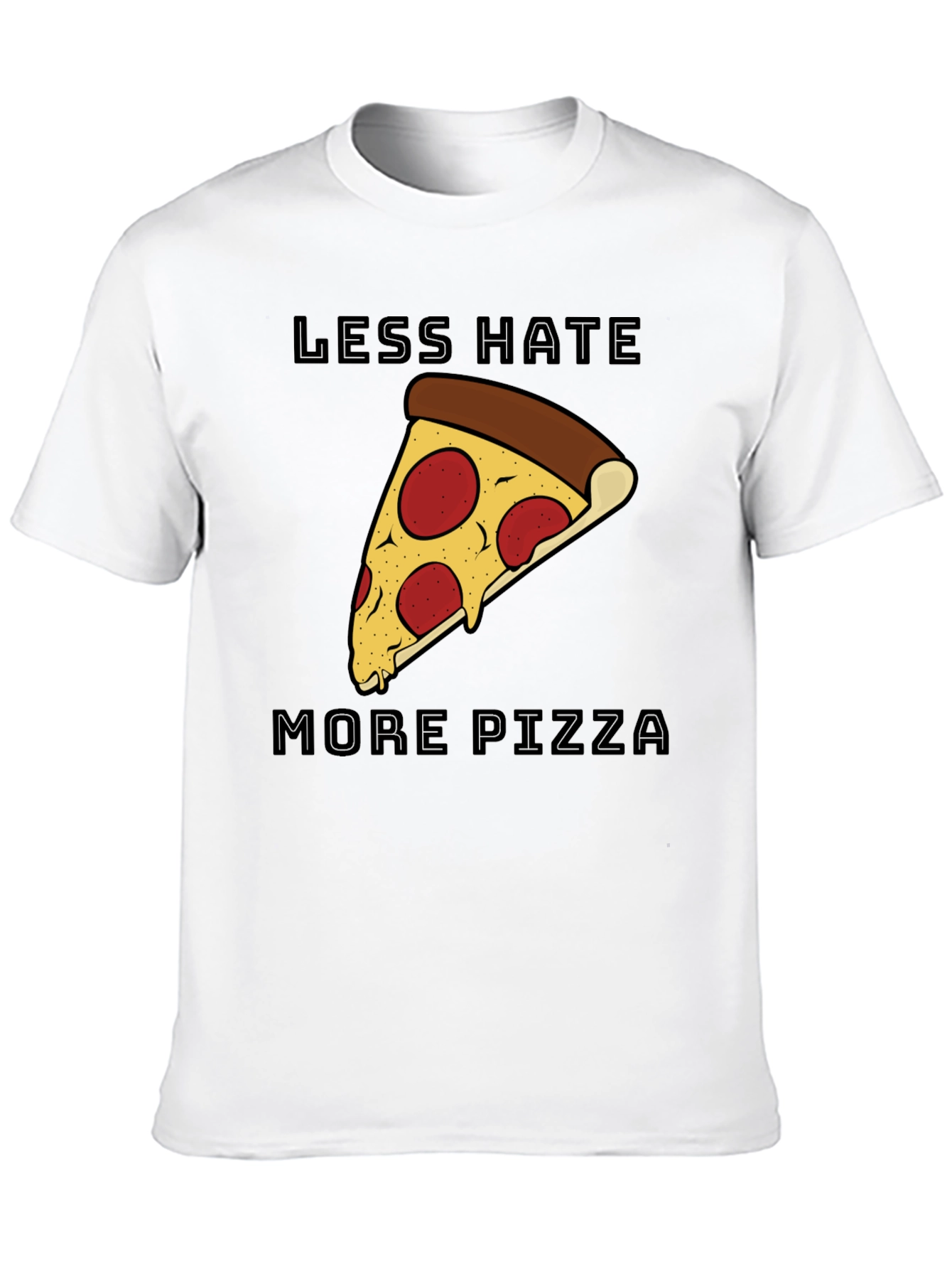 Less Hate More Pizza Graphic T-Shirt